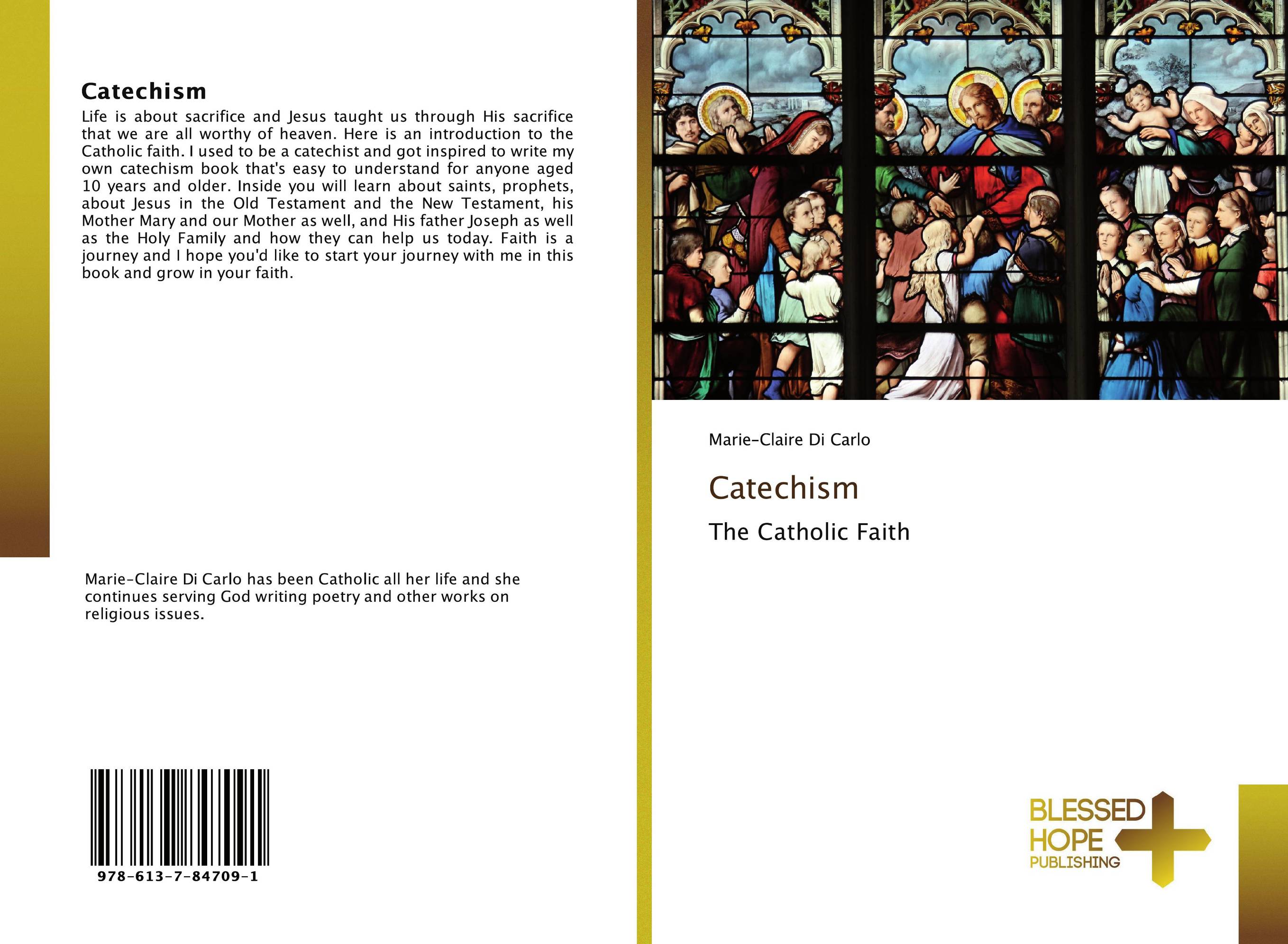 Catechism. The Catholic Faith.