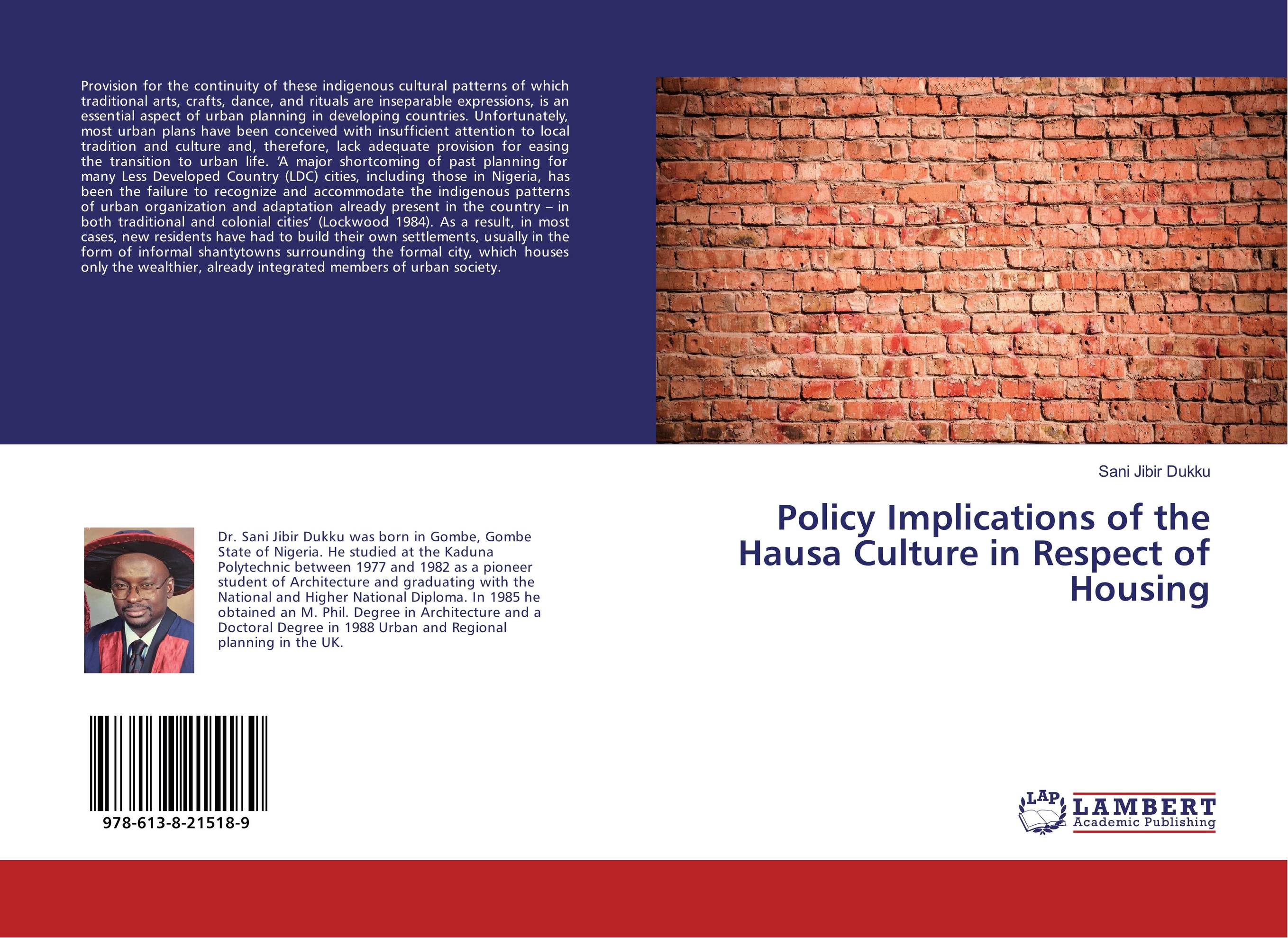 Policy Implications of the Hausa Culture in Respect of Housing..
