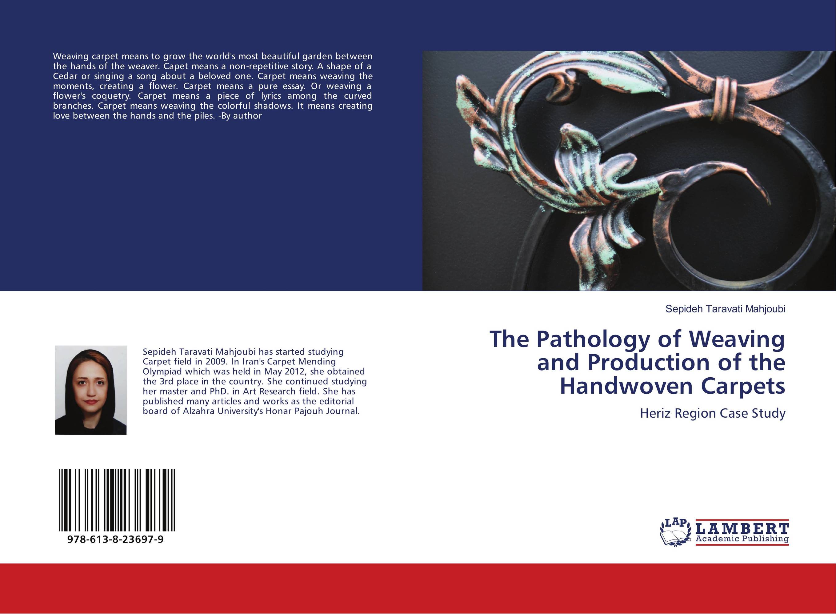 The Pathology of Weaving and Production of the Handwoven Carpets. Heriz Region Case Study.