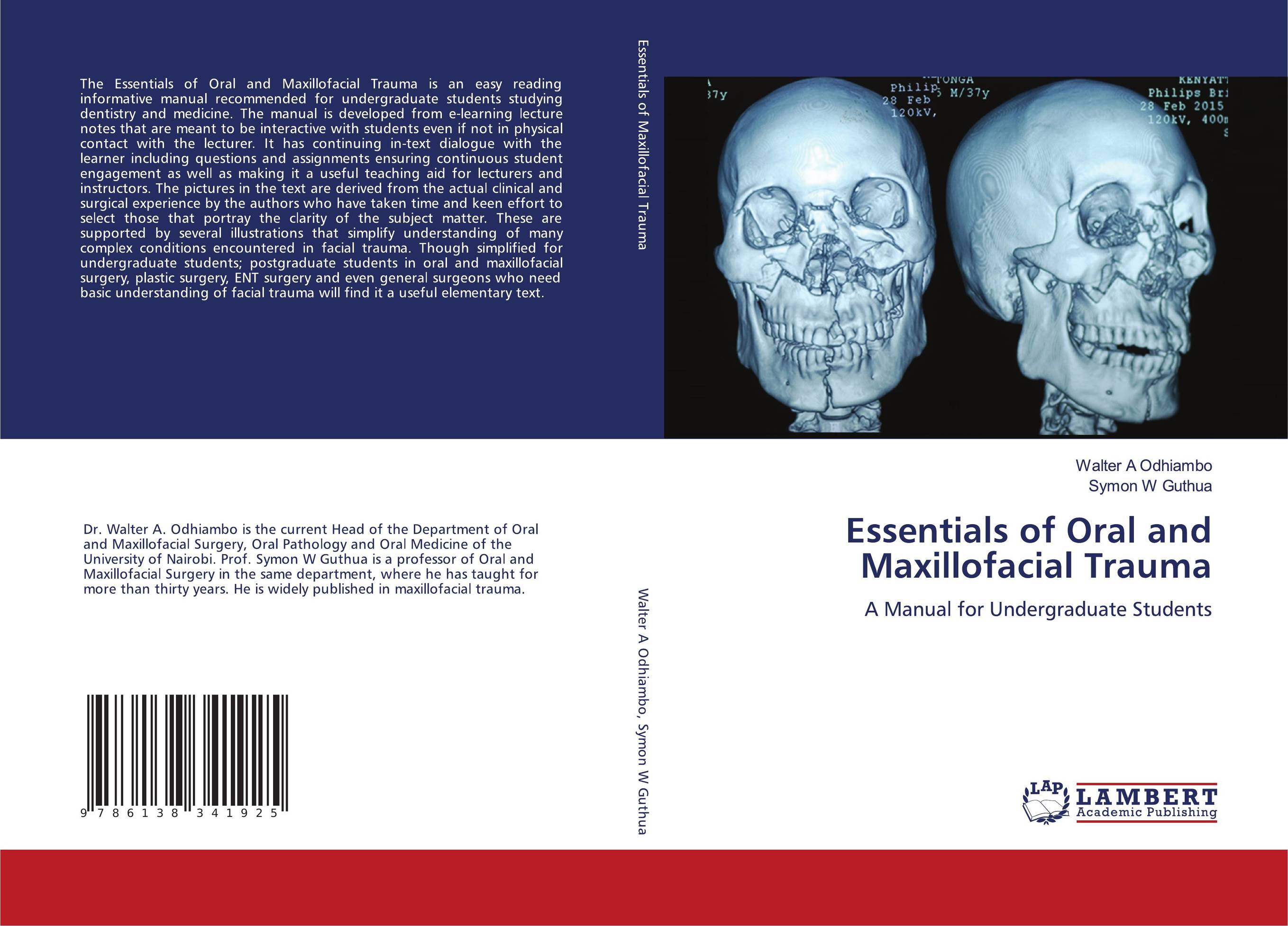 Essentials of Oral and Maxillofacial Trauma. 