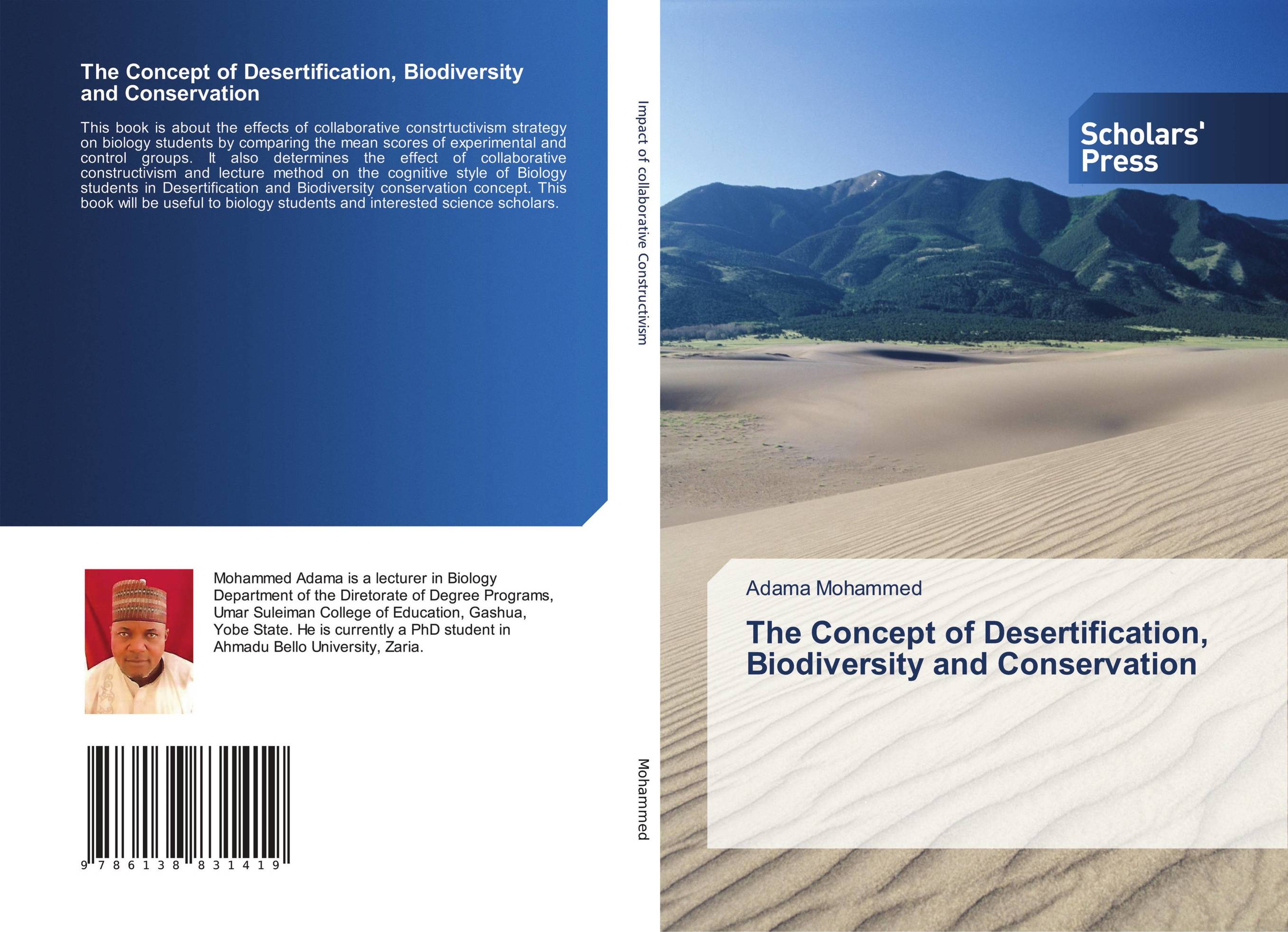 The Concept of Desertification, Biodiversity and Conservation..