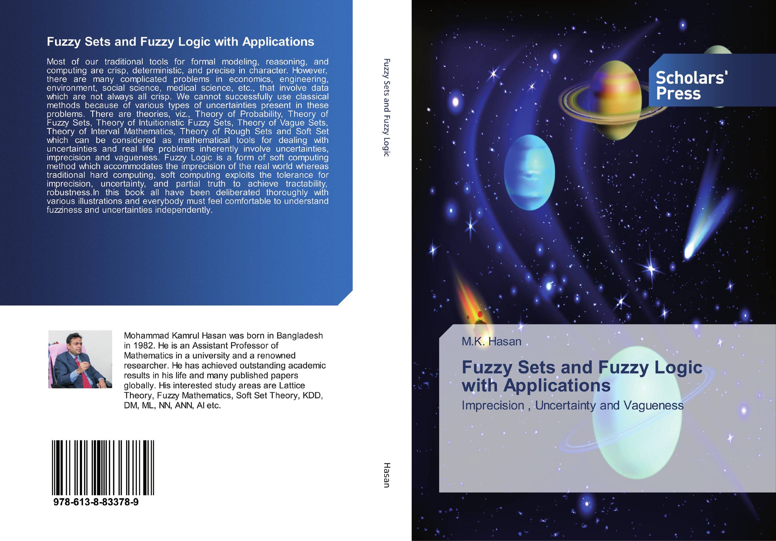 Fuzzy Sets and Fuzzy Logic with Applications. Imprecision , Uncertainty and Vagueness.