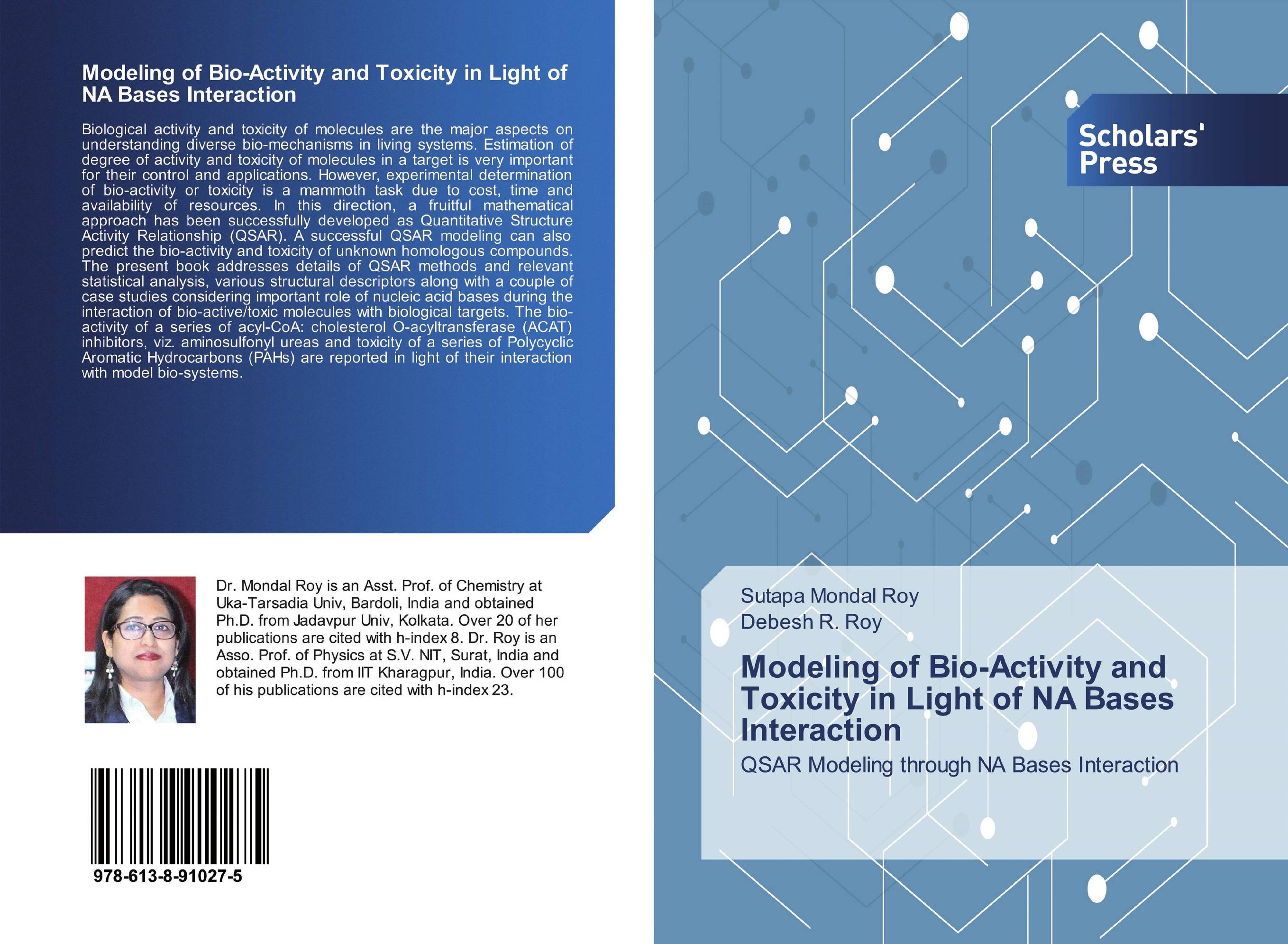 Modeling of Bio-Activity and Toxicity in Light of NA Bases Interaction. QSAR Modeling through NA Bases Interaction.