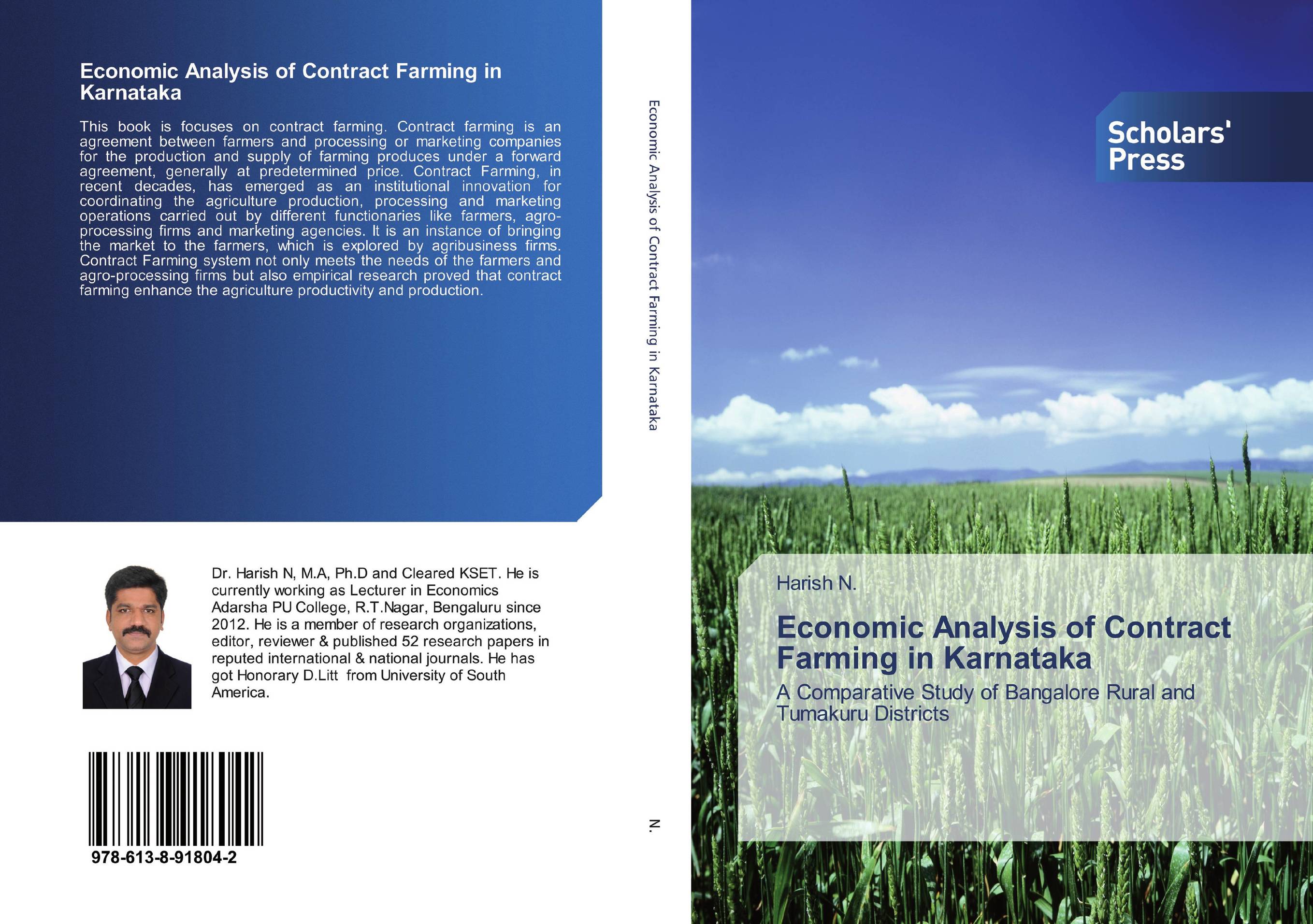 Economic Analysis of Contract Farming in Karnataka. A Comparative Study of Bangalore Rural and Tumakuru Districts.