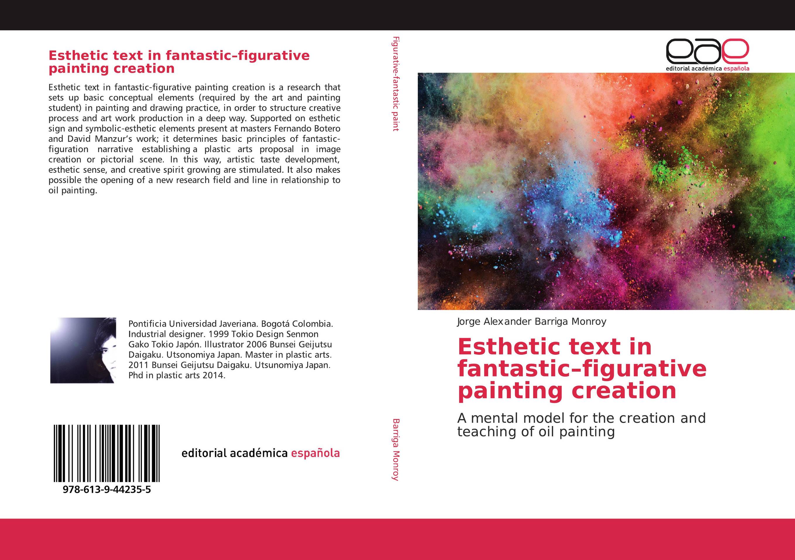 Esthetic text in fantastic–figurative painting creation. A mental model for the creation and teaching of oil painting.