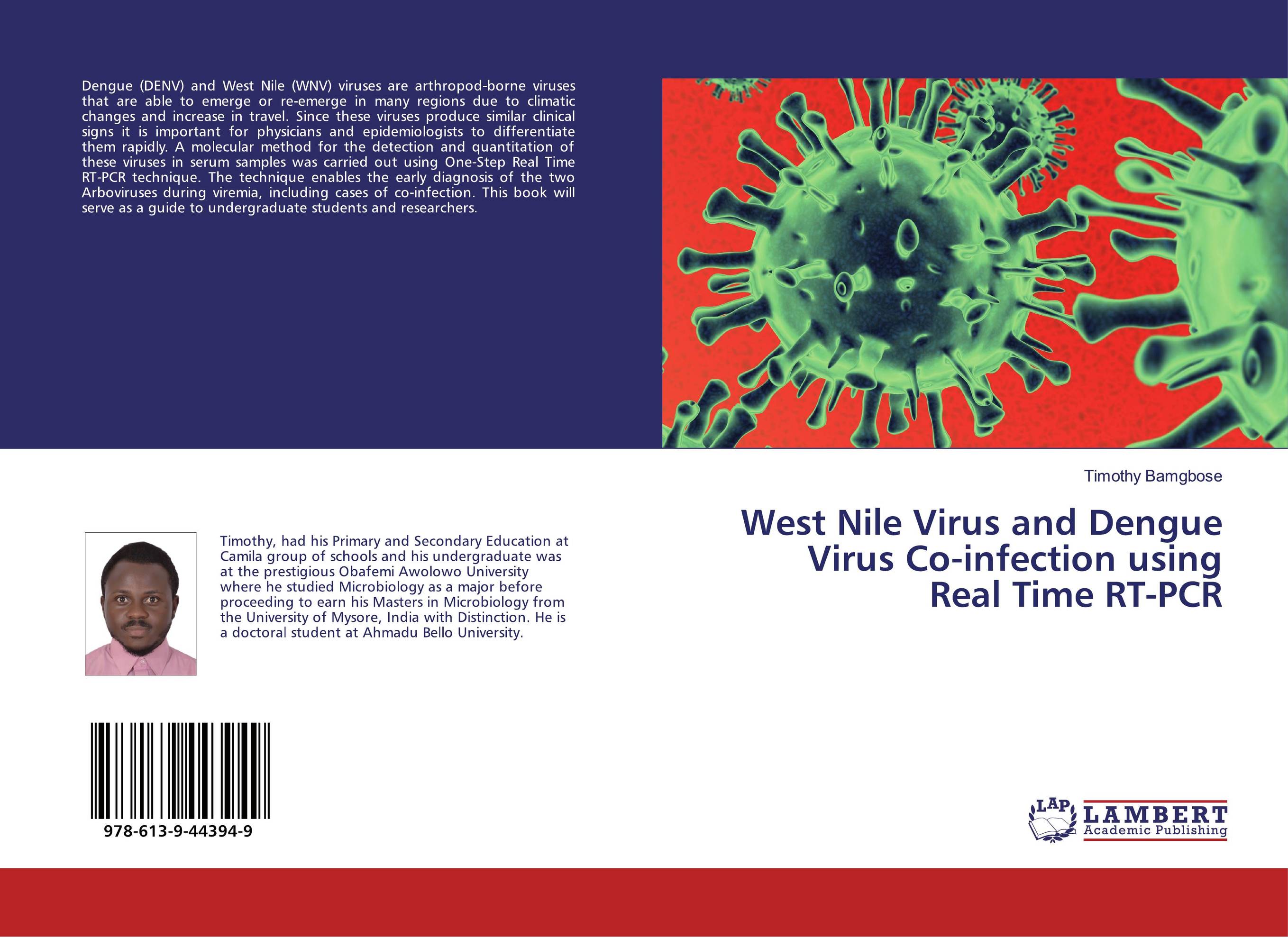West Nile Virus and Dengue Virus Co-infection using Real Time RT-PCR..