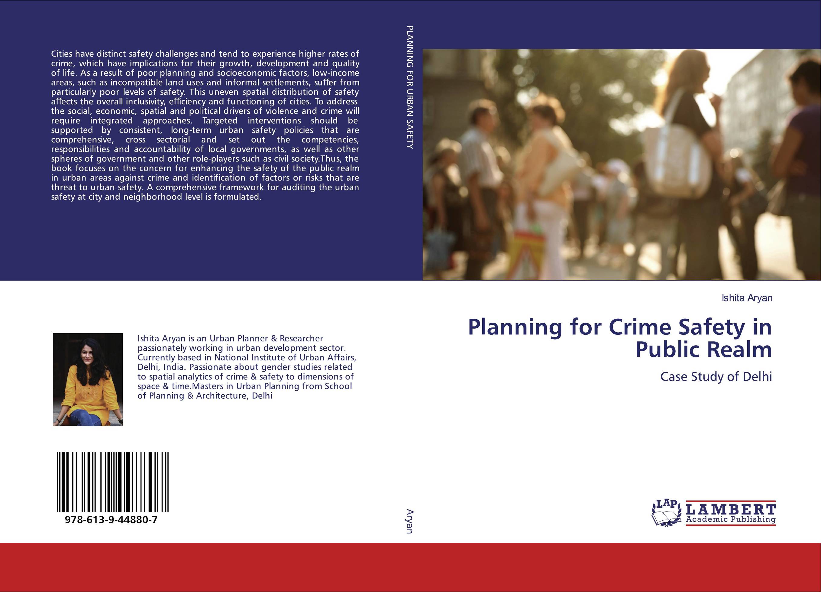 Planning for Crime Safety in Public Realm. Case Study of Delhi.
