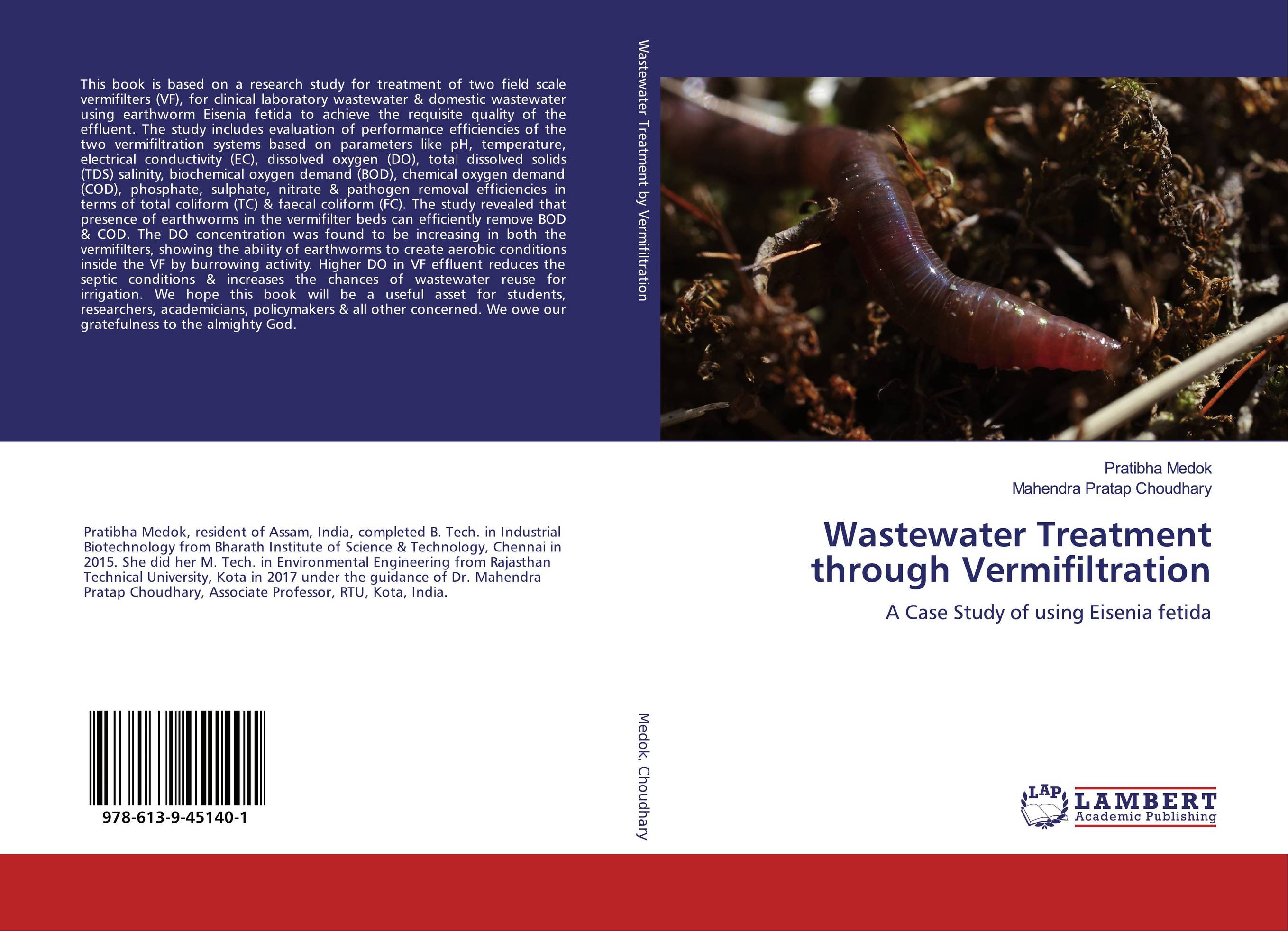 Wastewater Treatment through Vermifiltration. A Case Study of using Eisenia fetida.