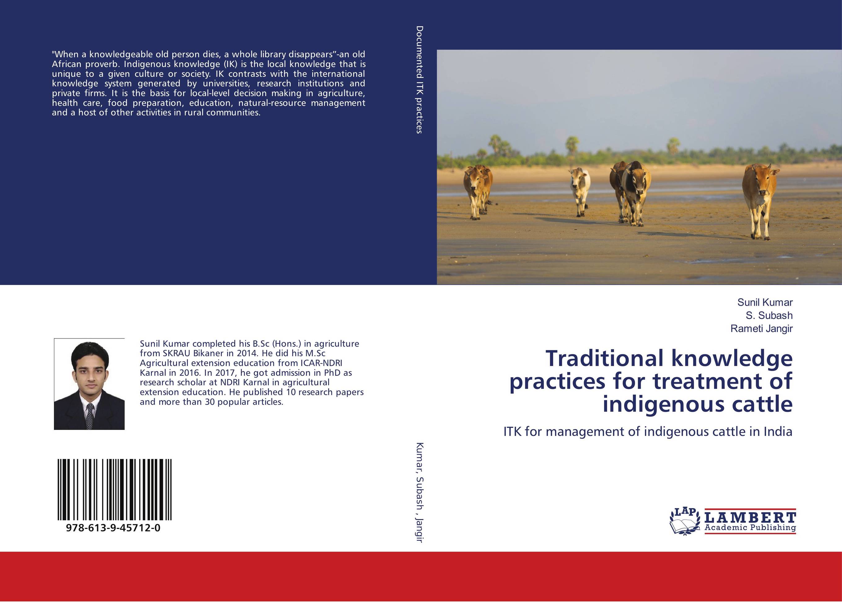 Traditional knowledge practices for treatment of indigenous cattle. ITK for management of indigenous cattle in India.