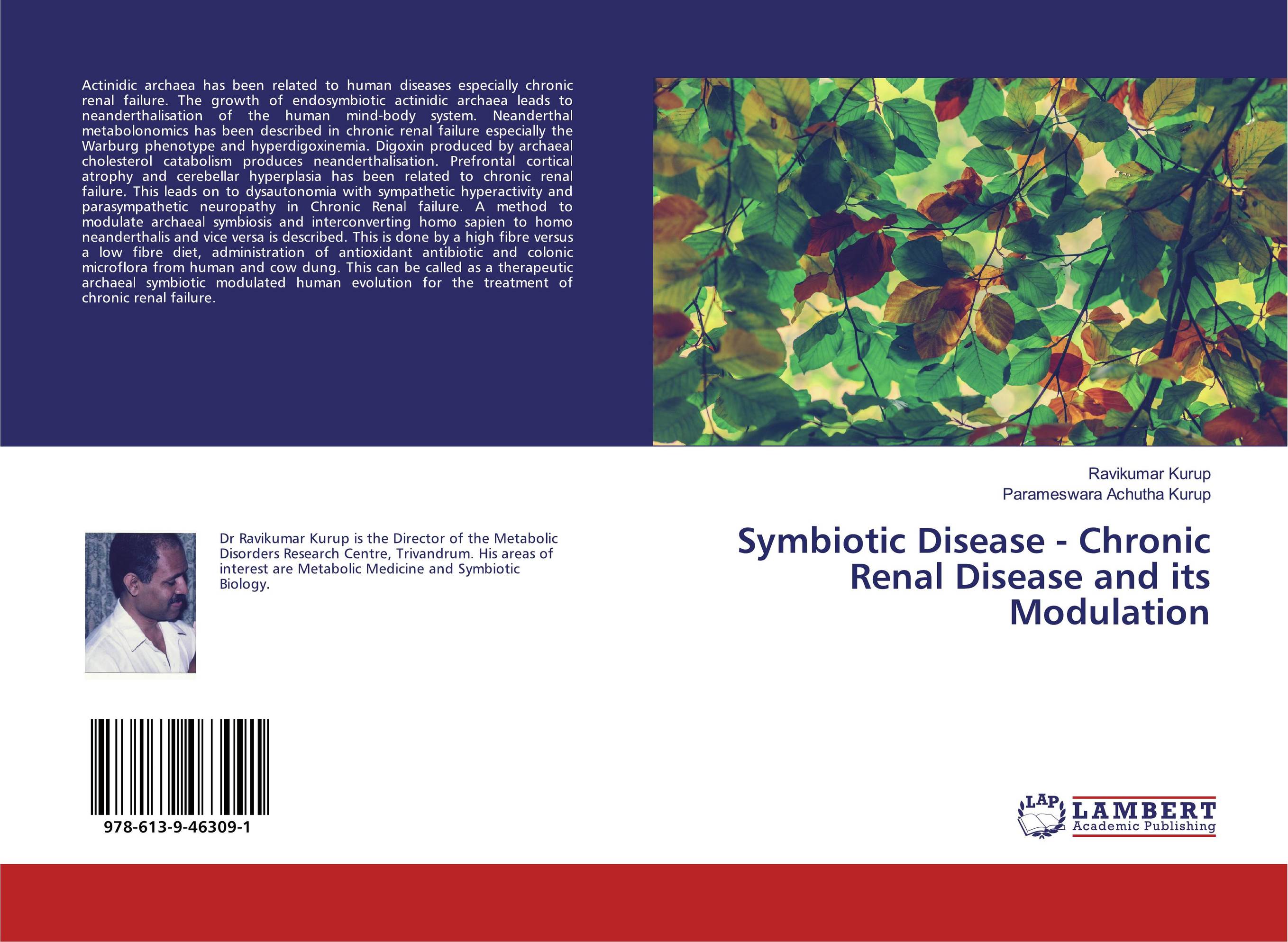 Symbiotic Disease - Chronic Renal Disease and its Modulation..