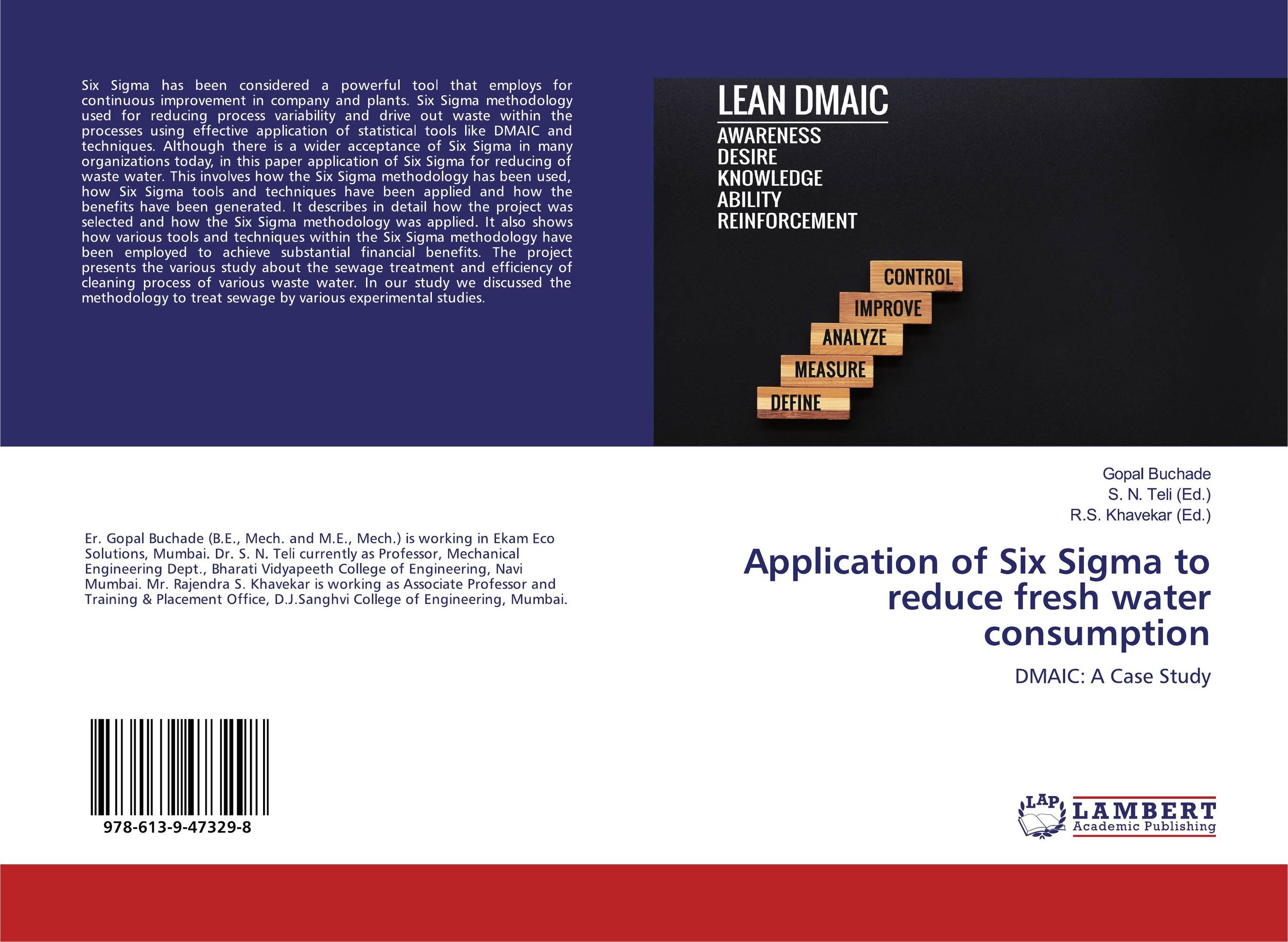 Application of Six Sigma to reduce fresh water consumption. DMAIC: A Case Study.