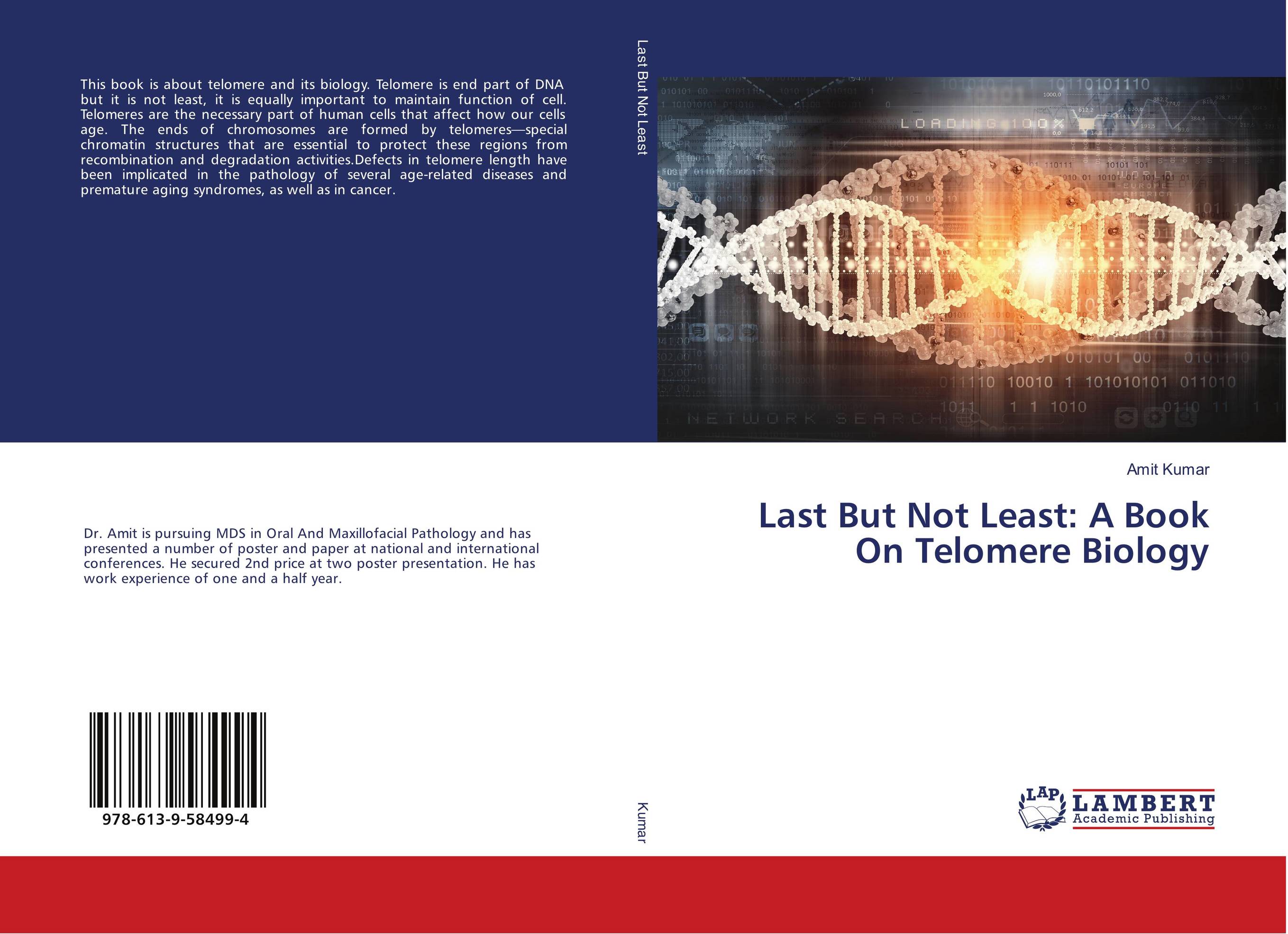 Last But Not Least: A Book On Telomere Biology..