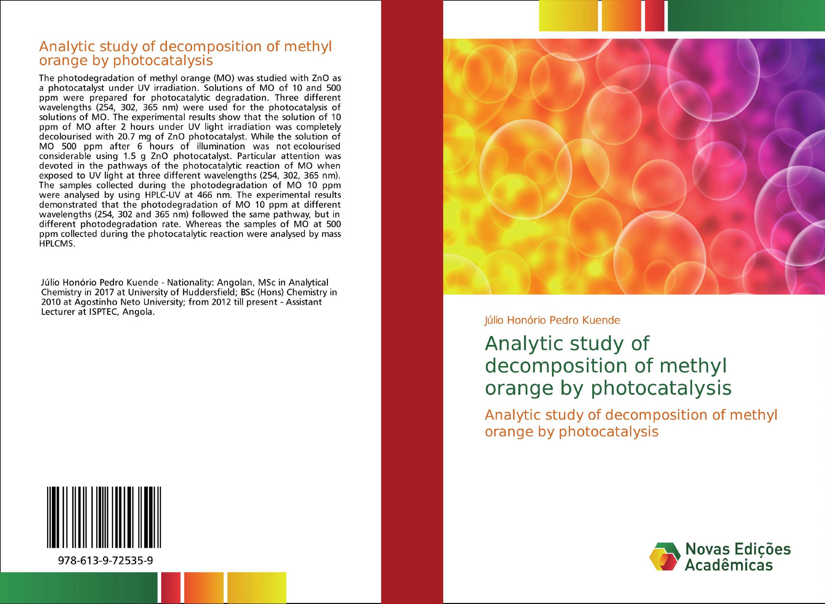 Analytic study of decomposition of methyl orange by photocatalysis. Analytic study of decomposition of methyl orange by photocatalysis.