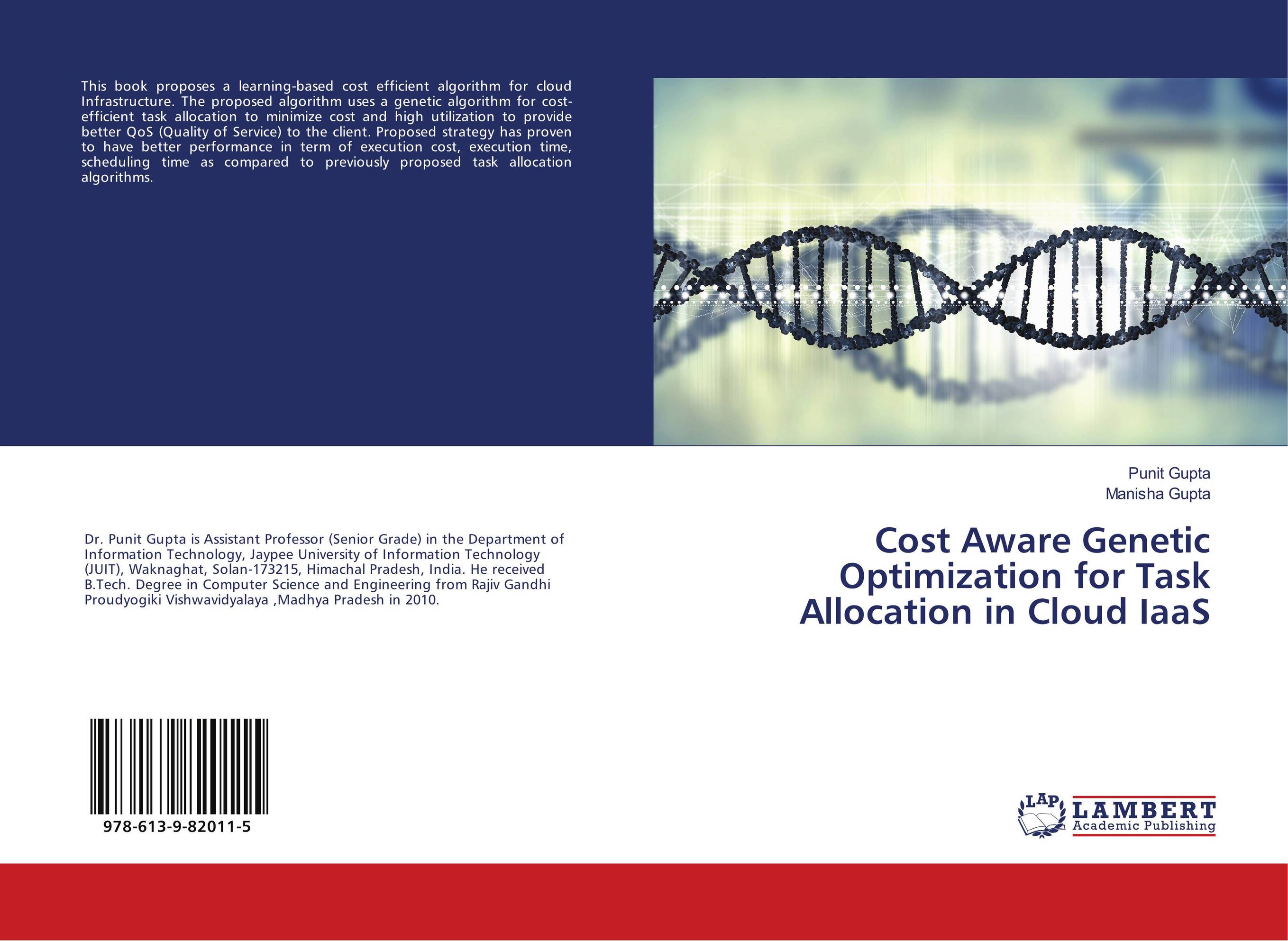 Cost Aware Genetic Optimization for Task Allocation in Cloud IaaS..