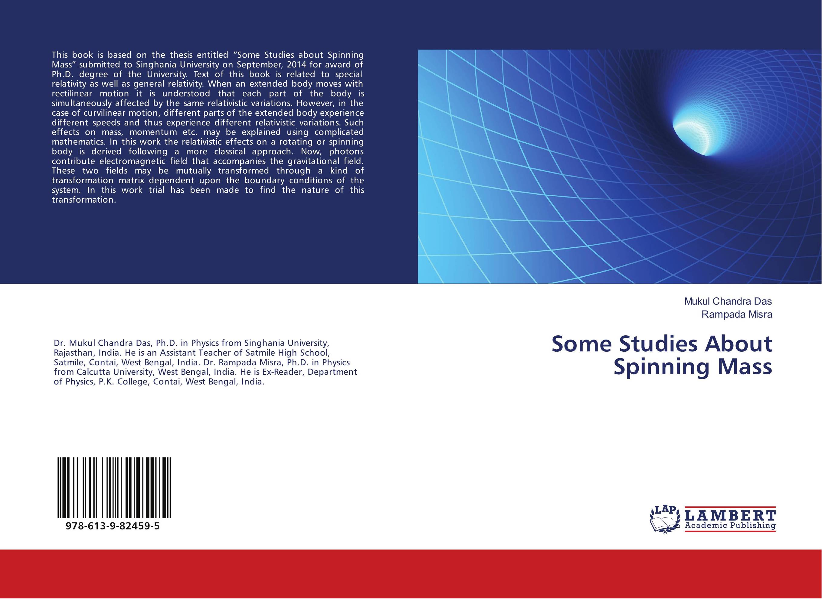 Some Studies About Spinning Mass..