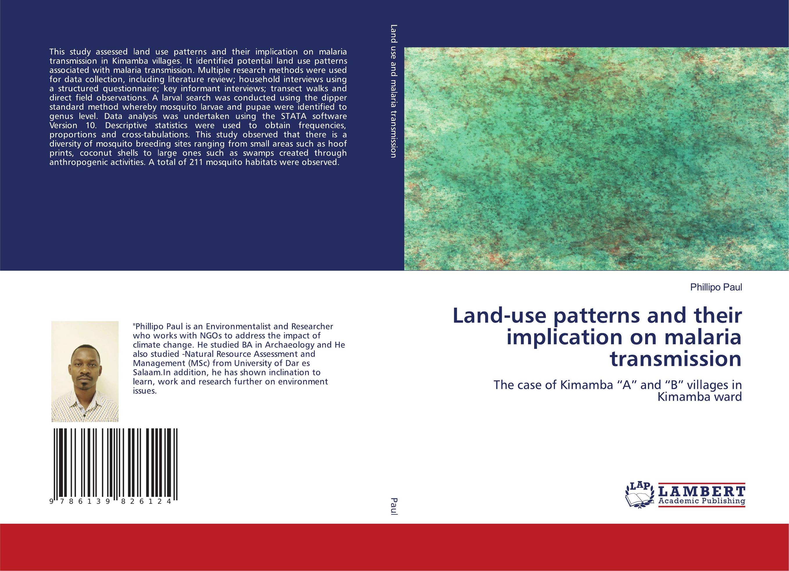 Land-use patterns and their implication on malaria transmission. The case of Kimamba “A” and “B” villages in Kimamba ward.