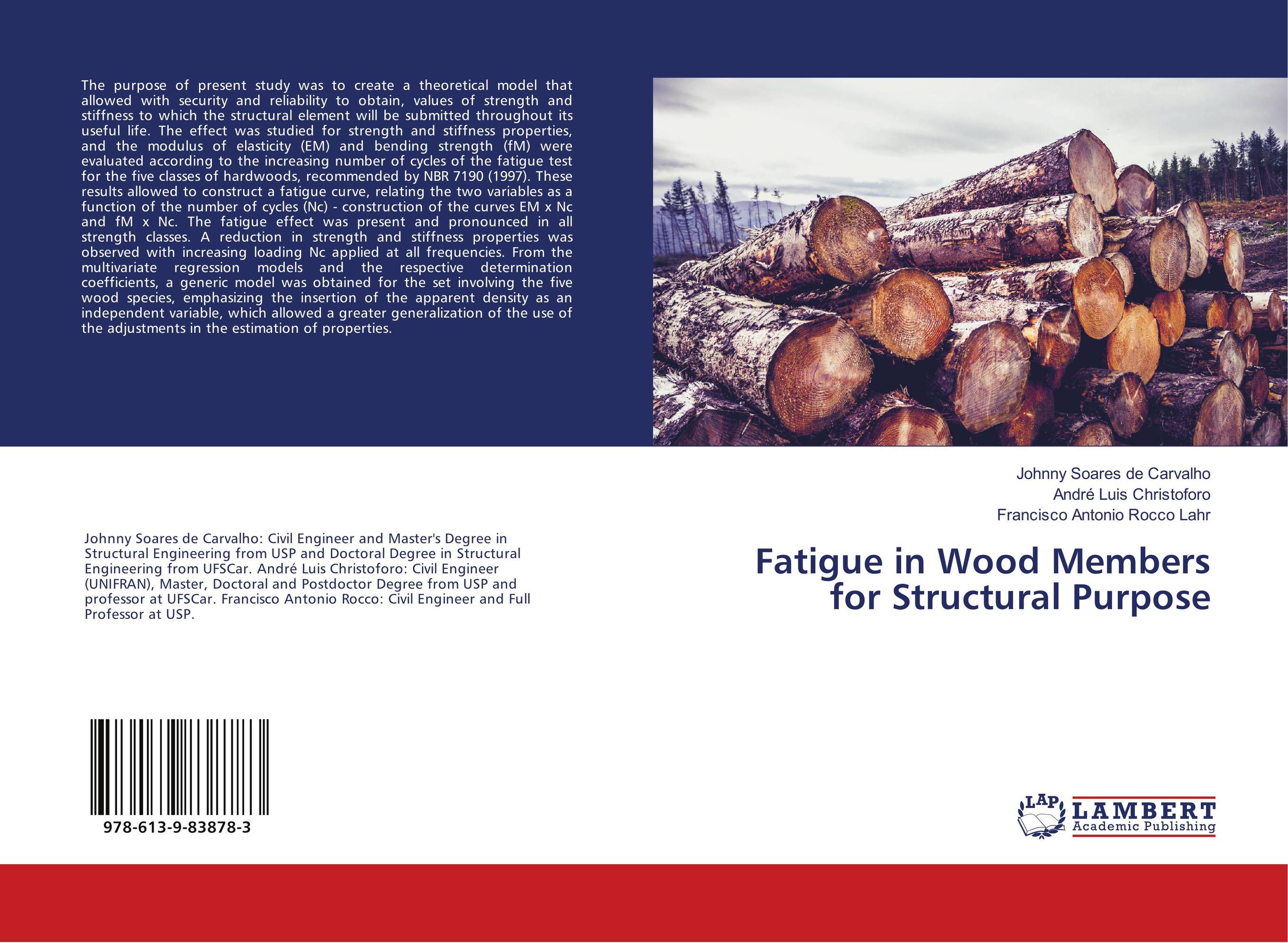 Fatigue in Wood Members for Structural Purpose..