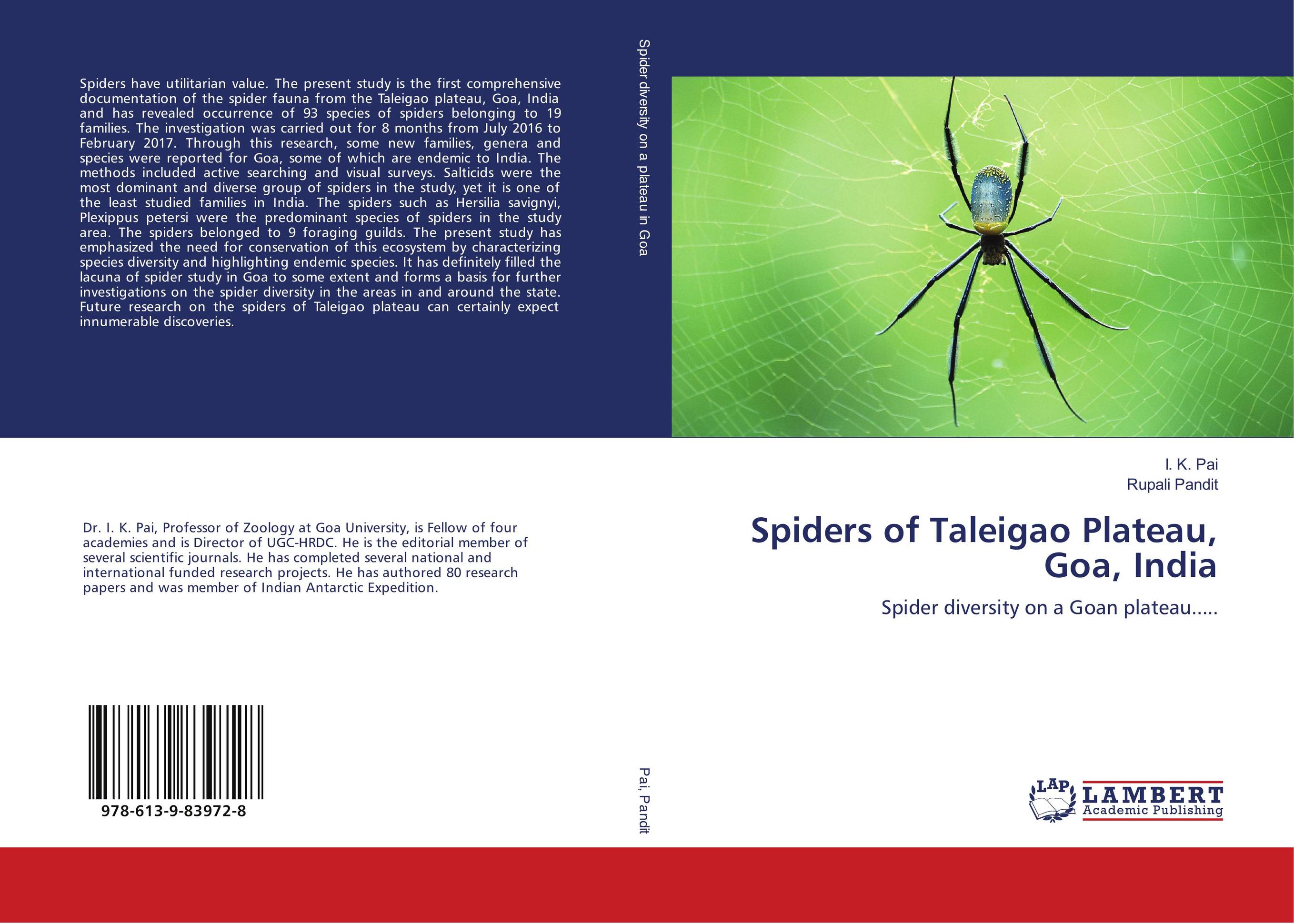 Spiders of Taleigao Plateau, Goa, India. Spider diversity on a Goan plateau......