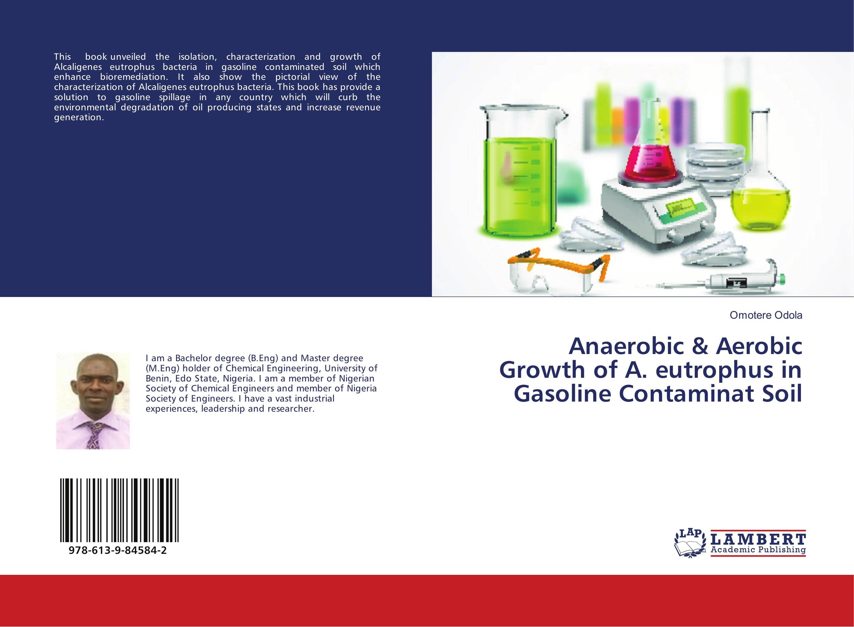 Anaerobic &amp;amp; Aerobic Growth of A. eutrophus in Gasoline Contaminat Soil..