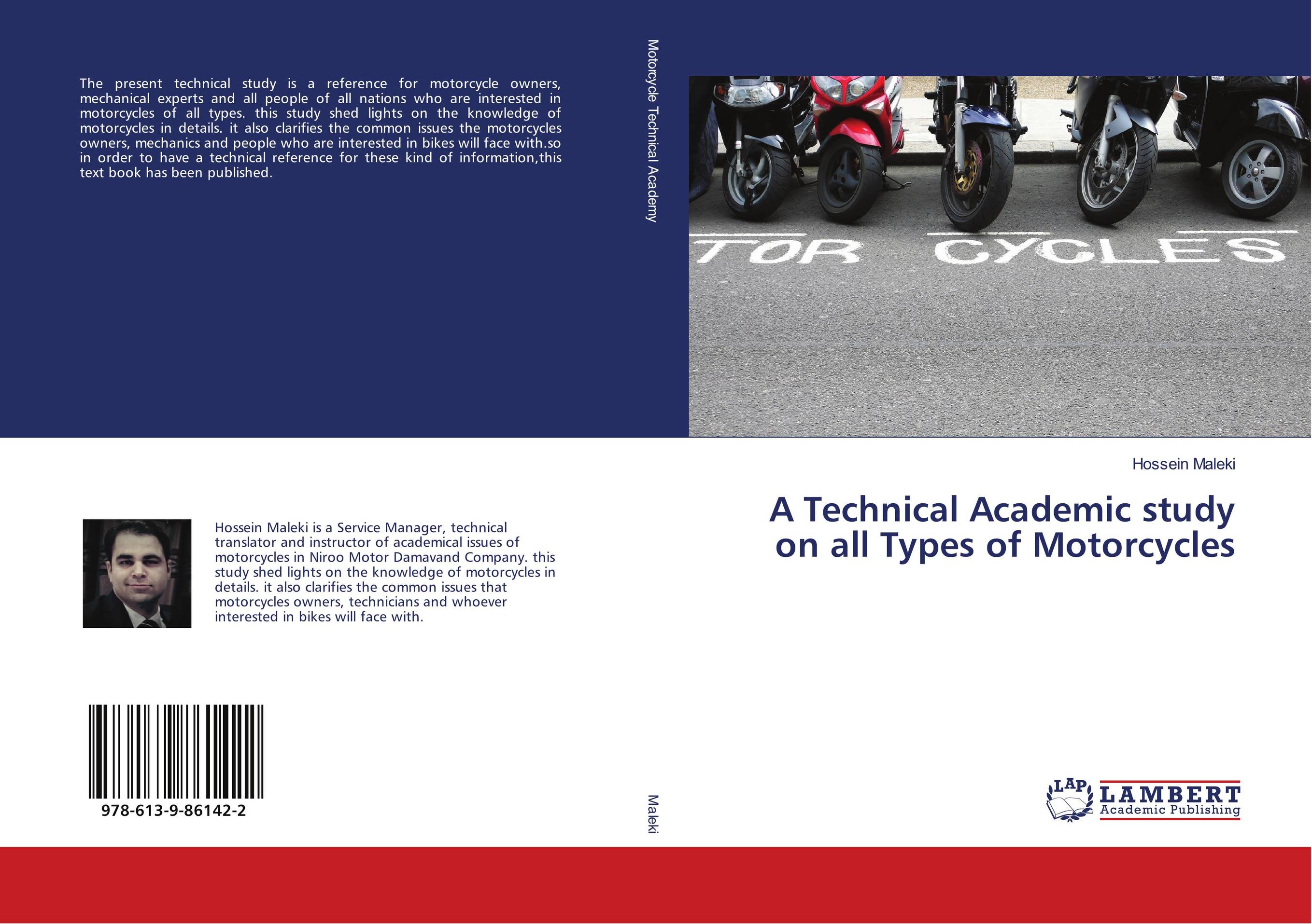 A Technical Academic study on all Types of Motorcycles..