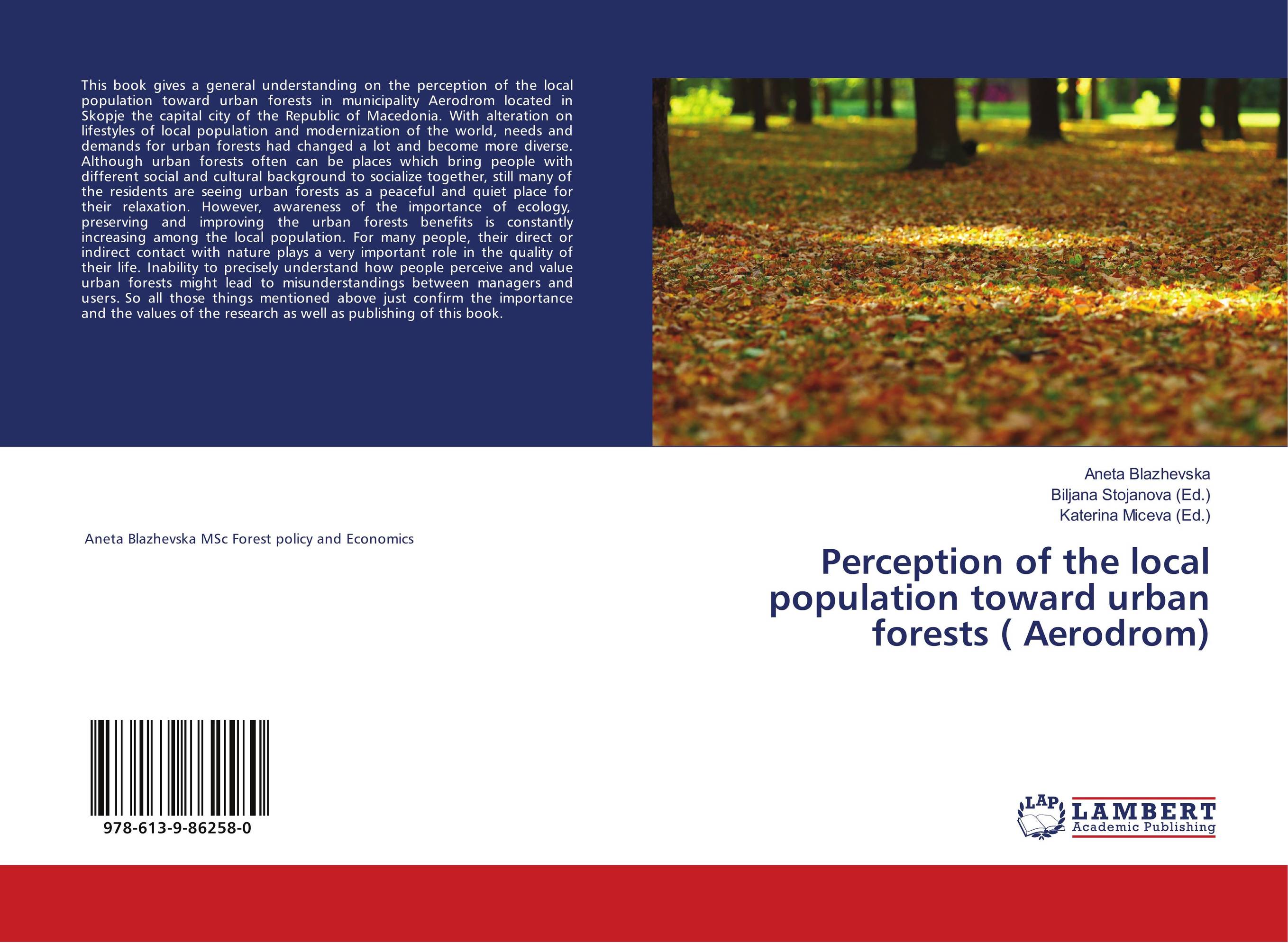 Perception of the local population toward urban forests ( Aerodrom)..