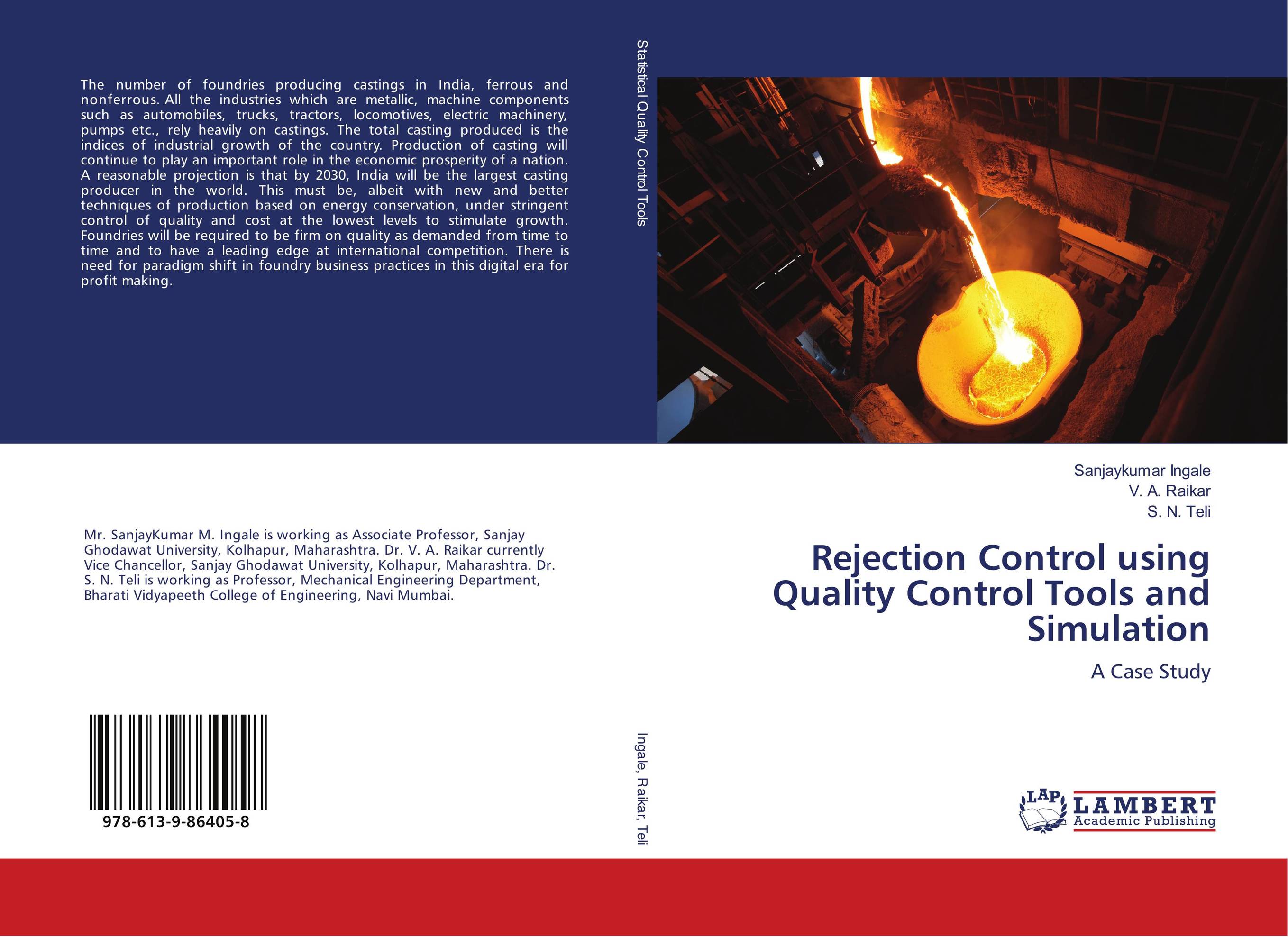 Rejection Control using Quality Control Tools and Simulation. A Case Study.
