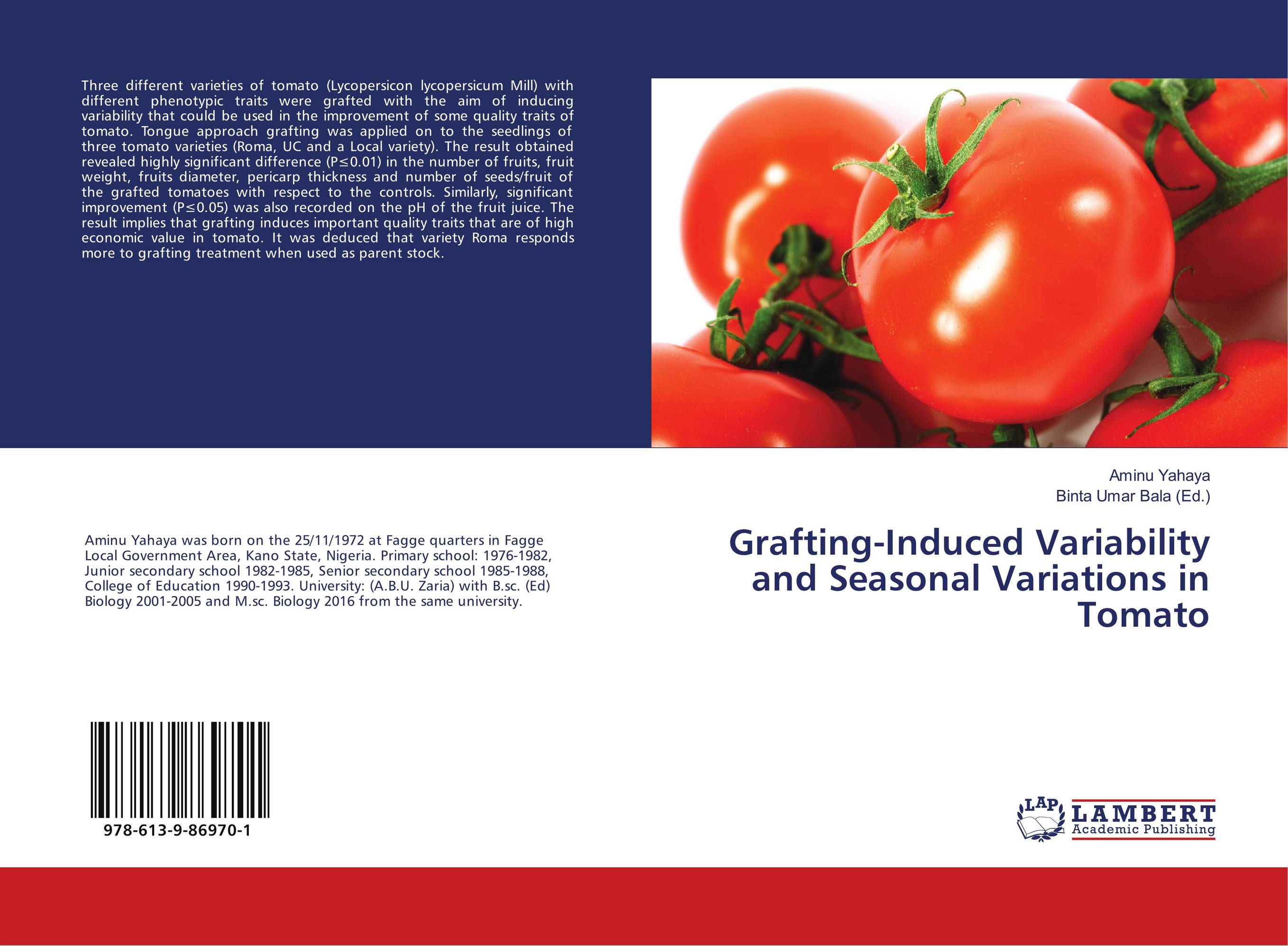 Grafting-Induced Variability and Seasonal Variations in Tomato..
