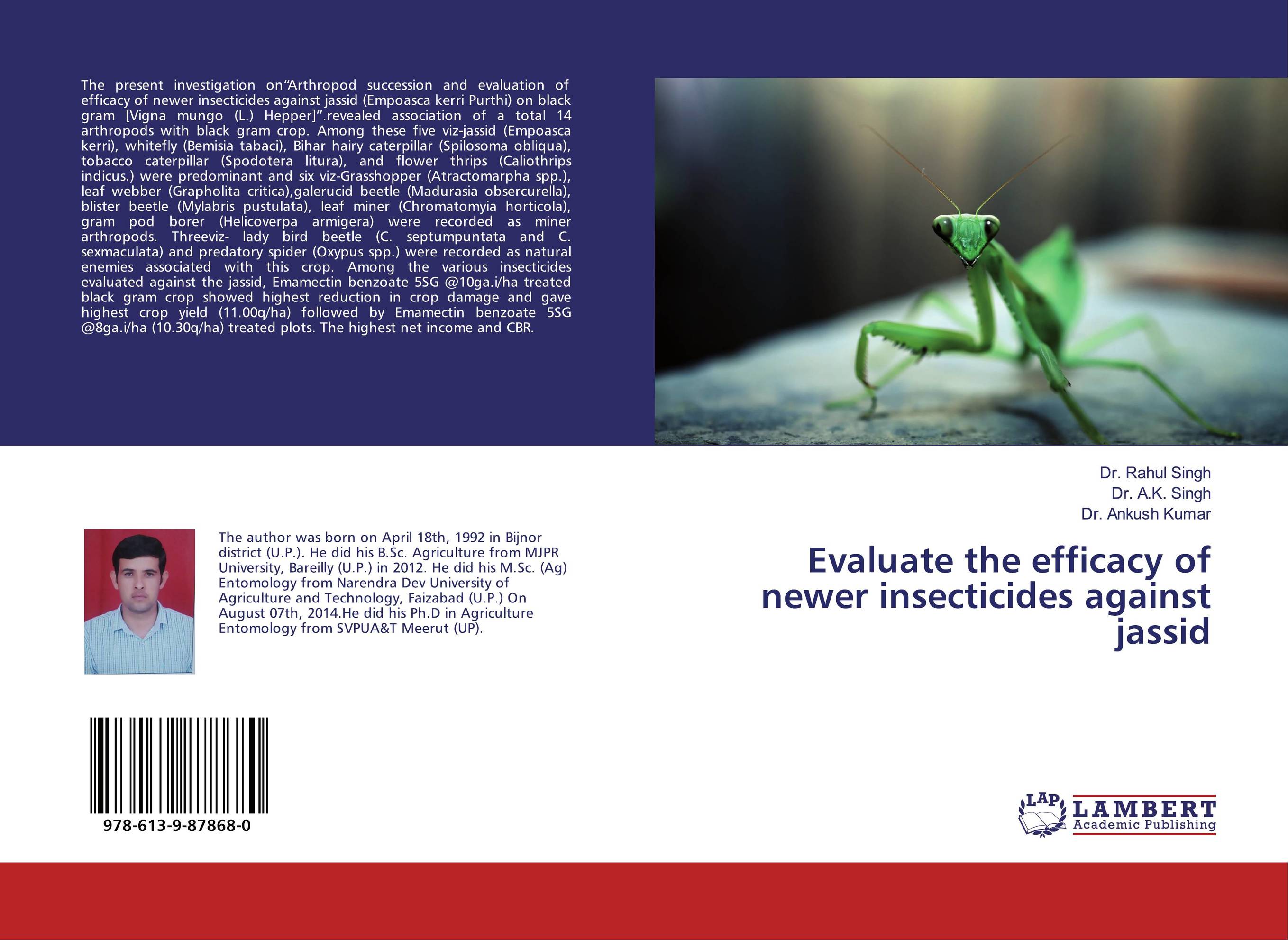 Evaluate the efficacy of newer insecticides against jassid..