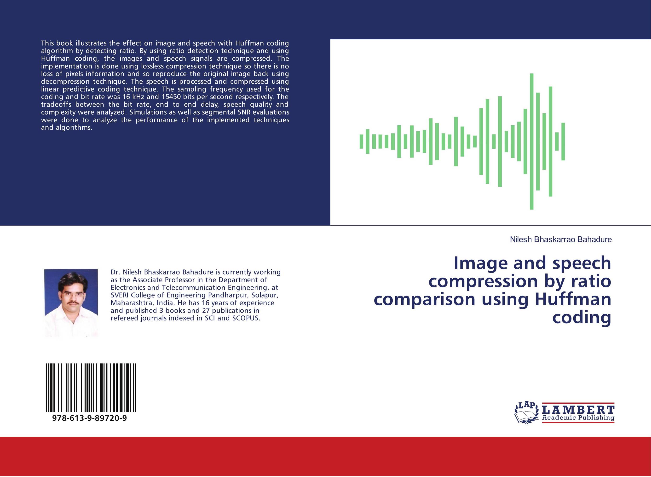 Image and speech compression by ratio comparison using Huffman coding..
