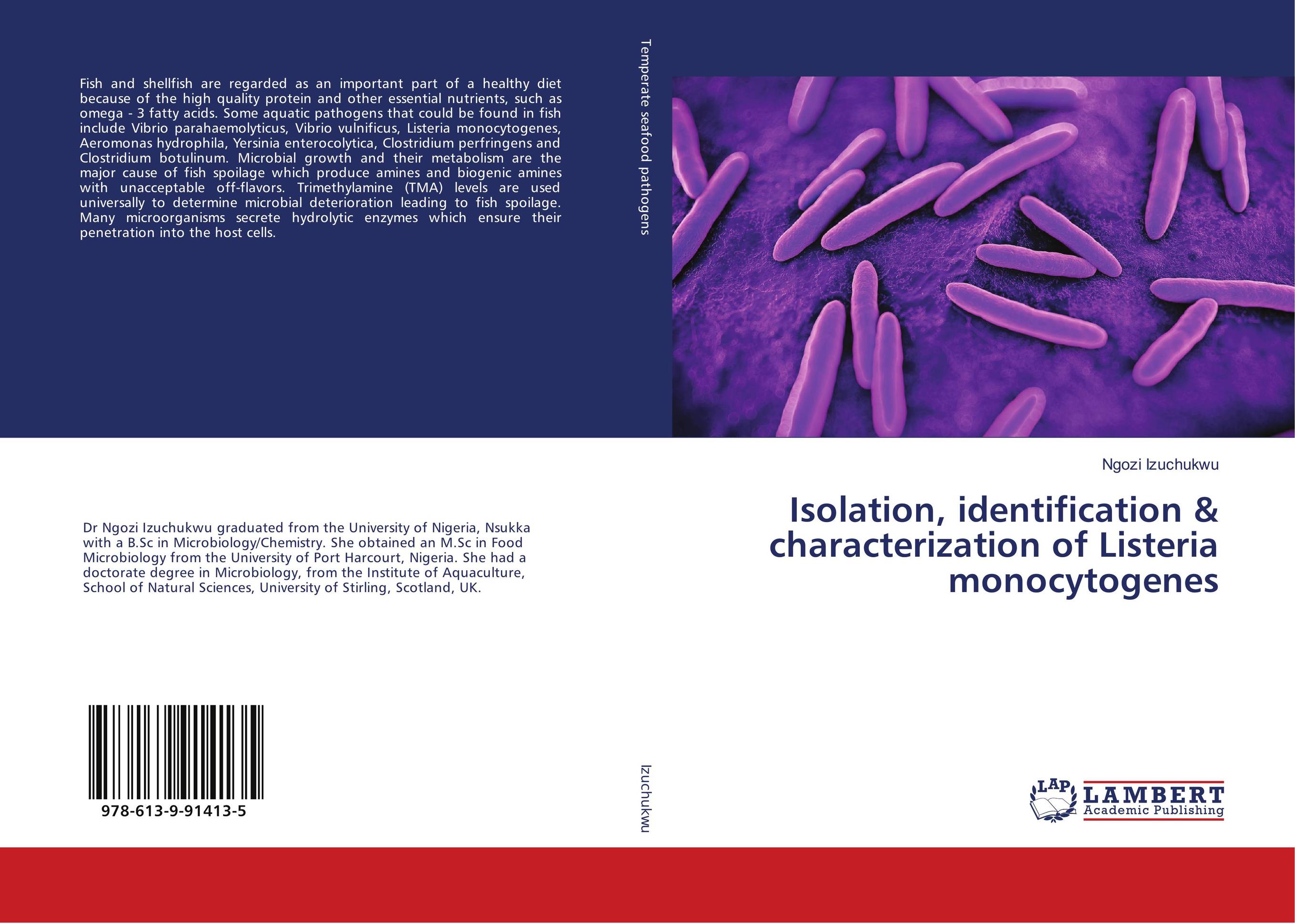 Isolation, identification &amp;amp; characterization of Listeria monocytogenes..