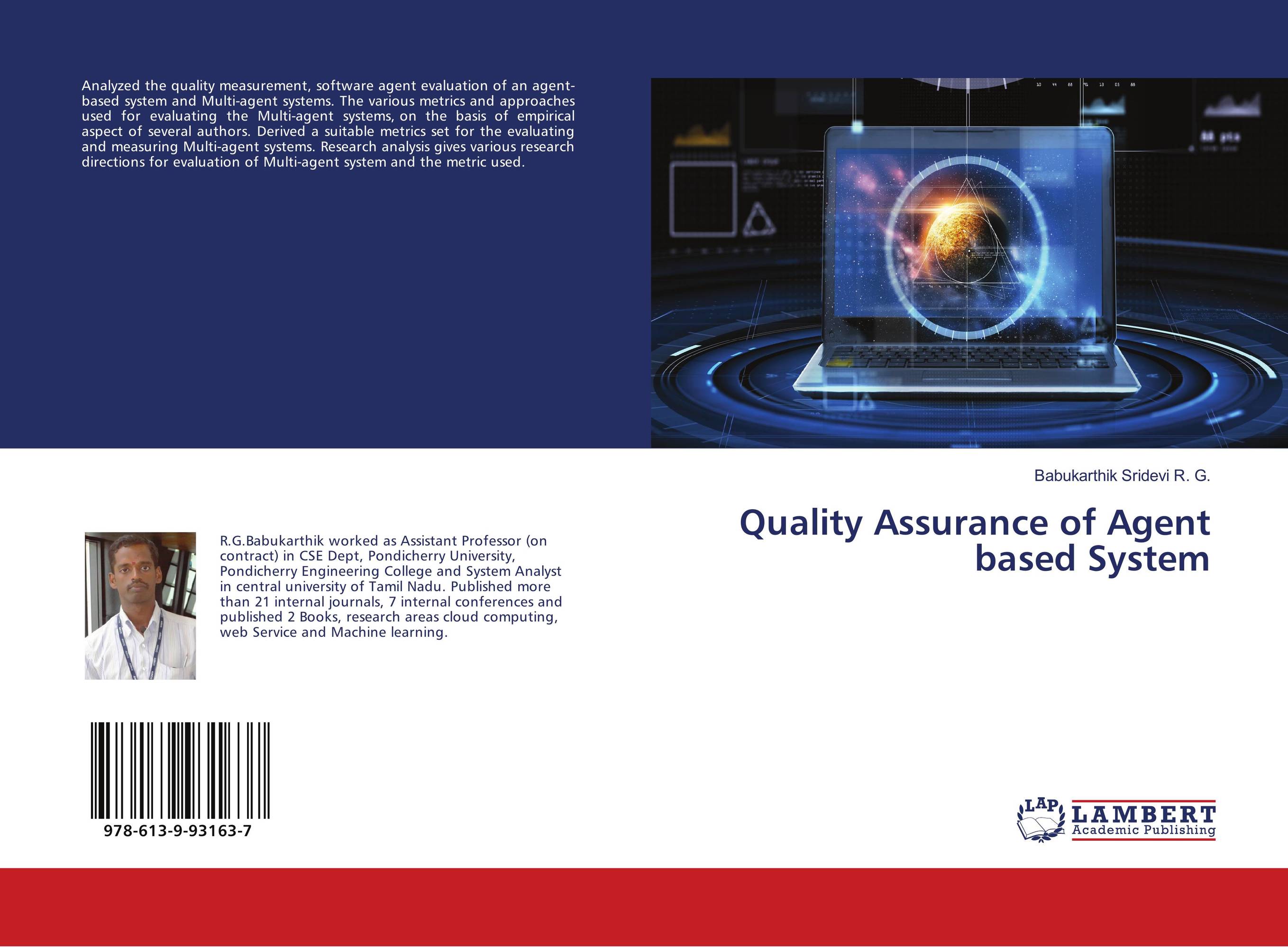 Quality Assurance of Agent based System..