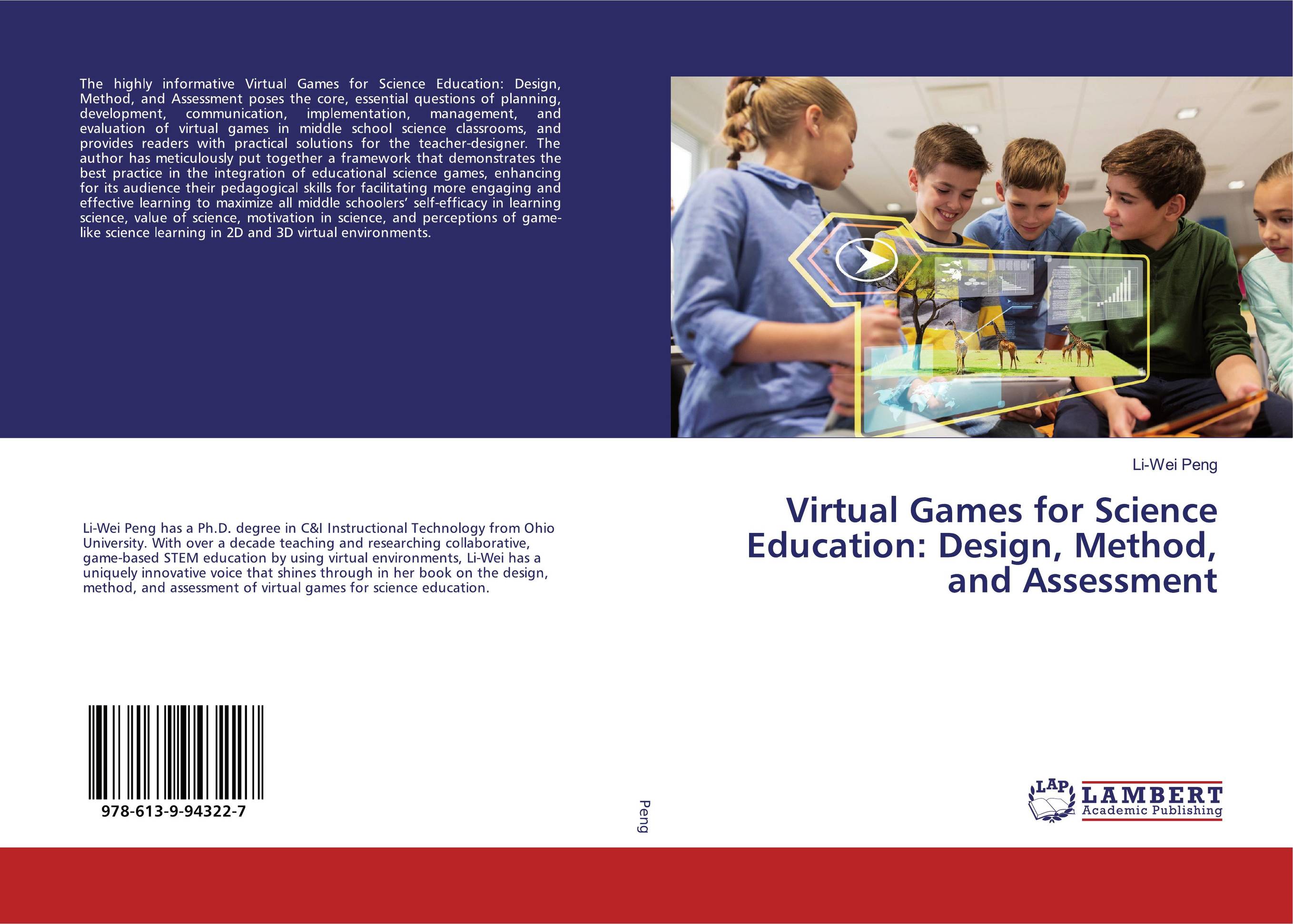 Virtual Games for Science Education: Design, Method, and Assessment..