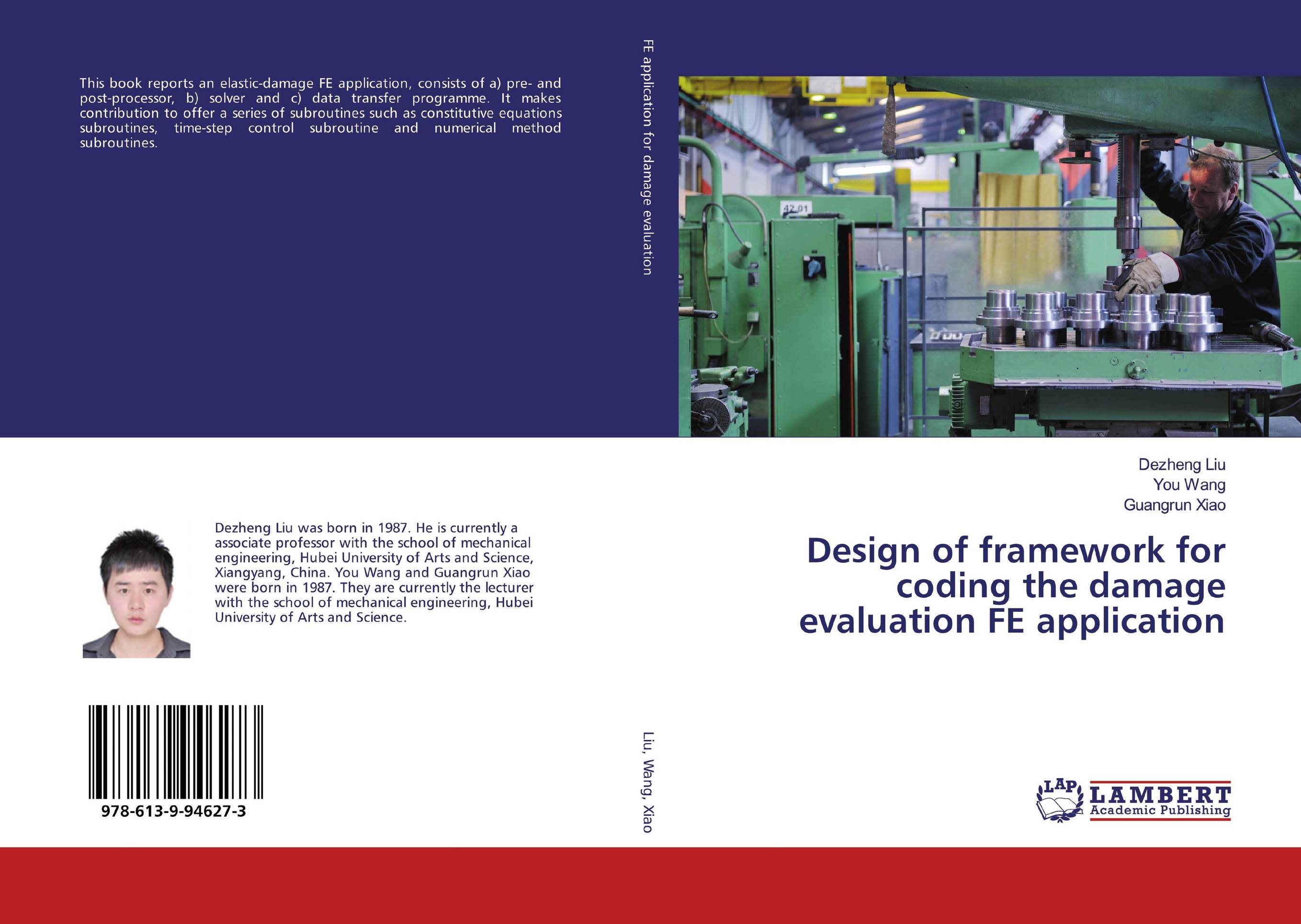 Design of framework for coding the damage evaluation FE application..