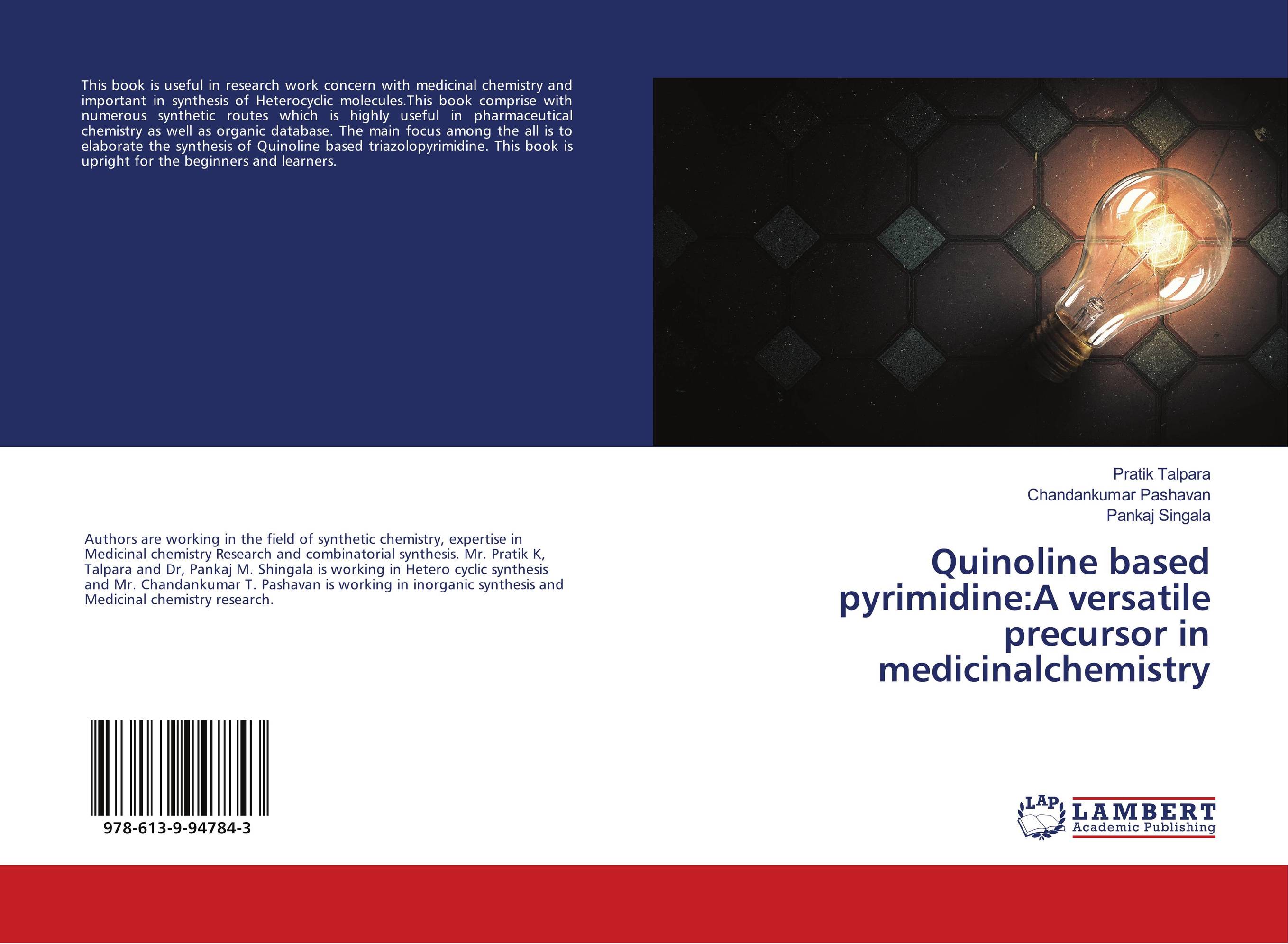 Quinoline based pyrimidine:A versatile precursor in medicinalchemistry..
