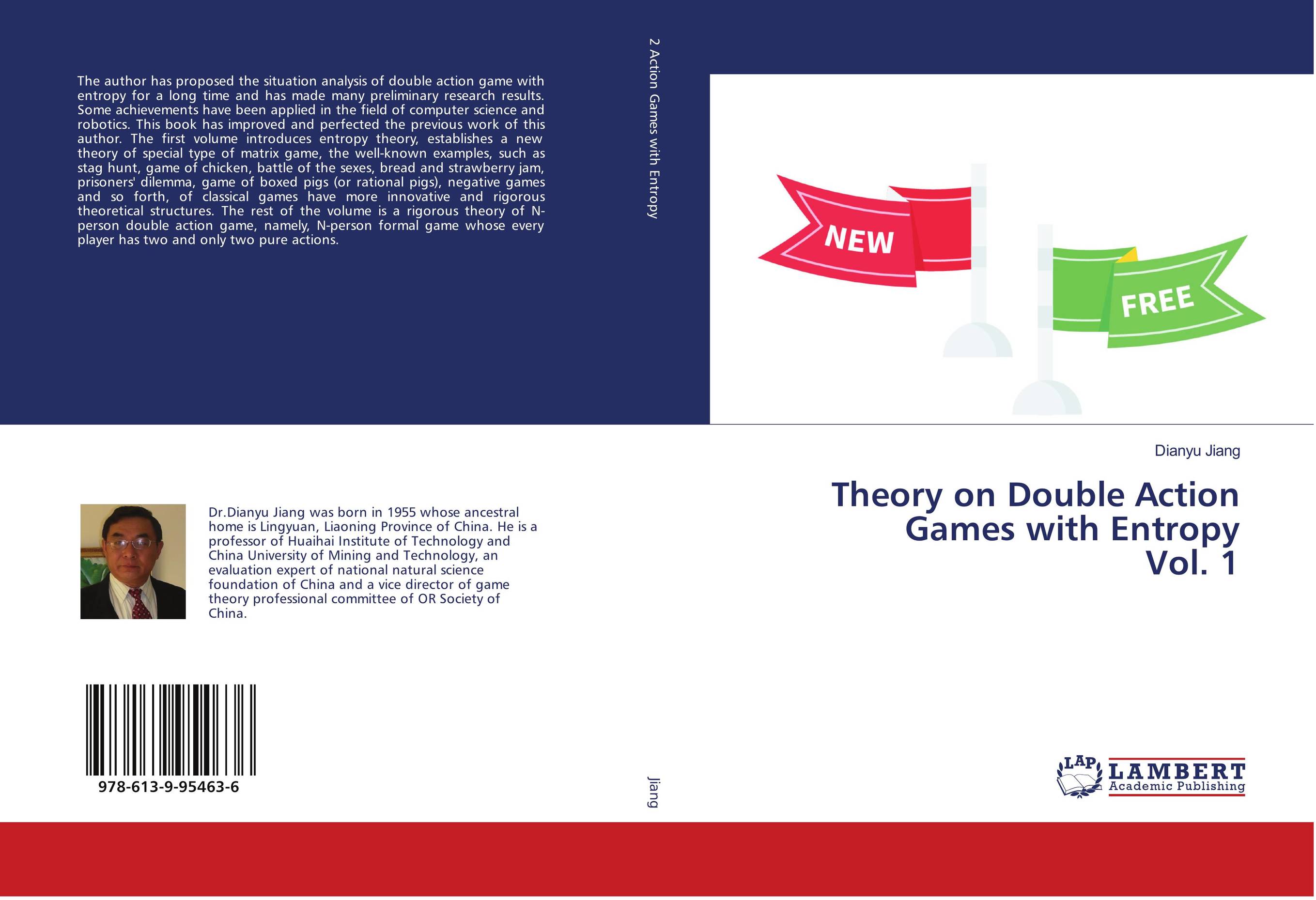 Theory on Double Action Games with Entropy, vol. 1..