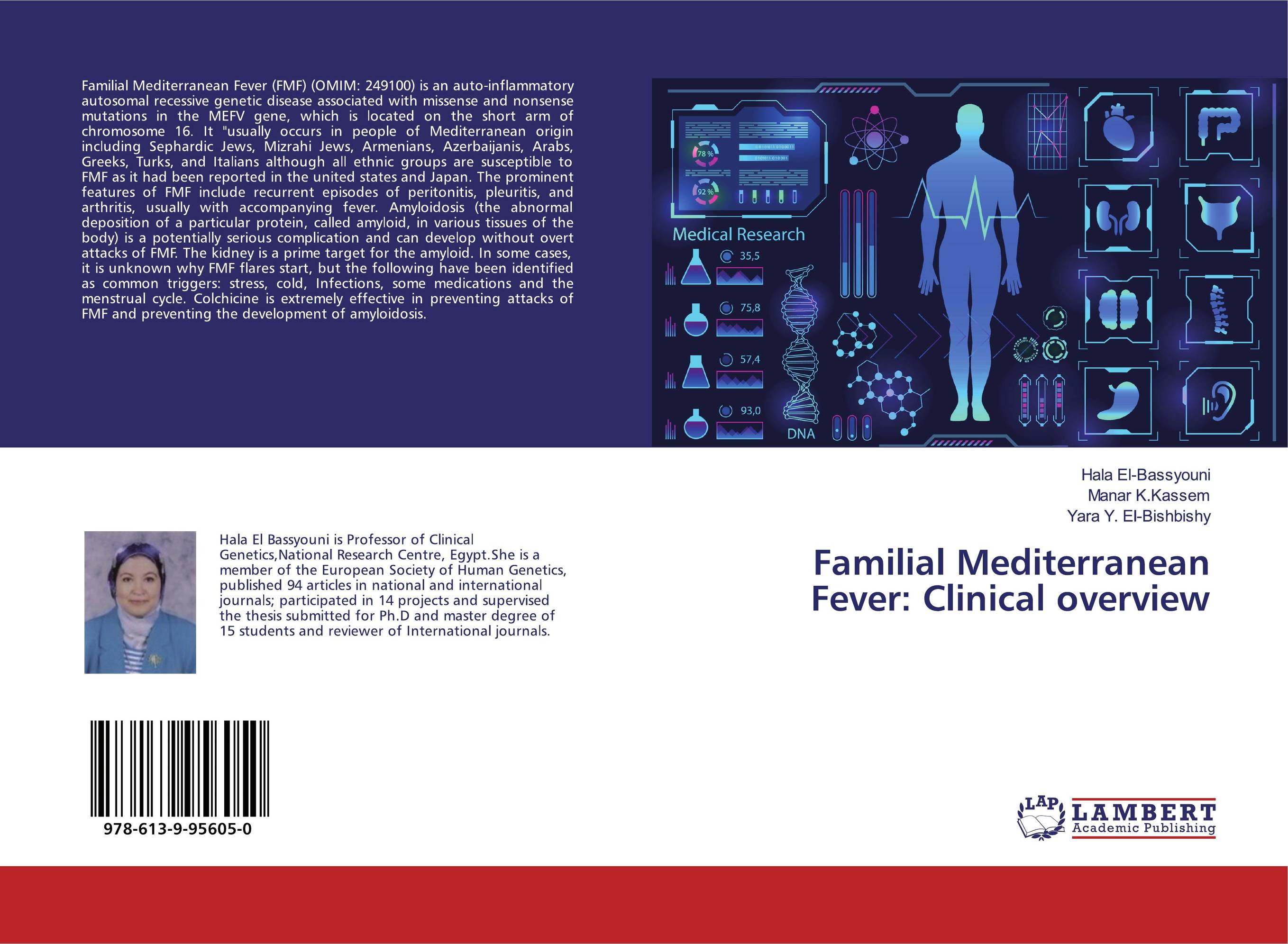 Familial Mediterranean Fever: Clinical overview..