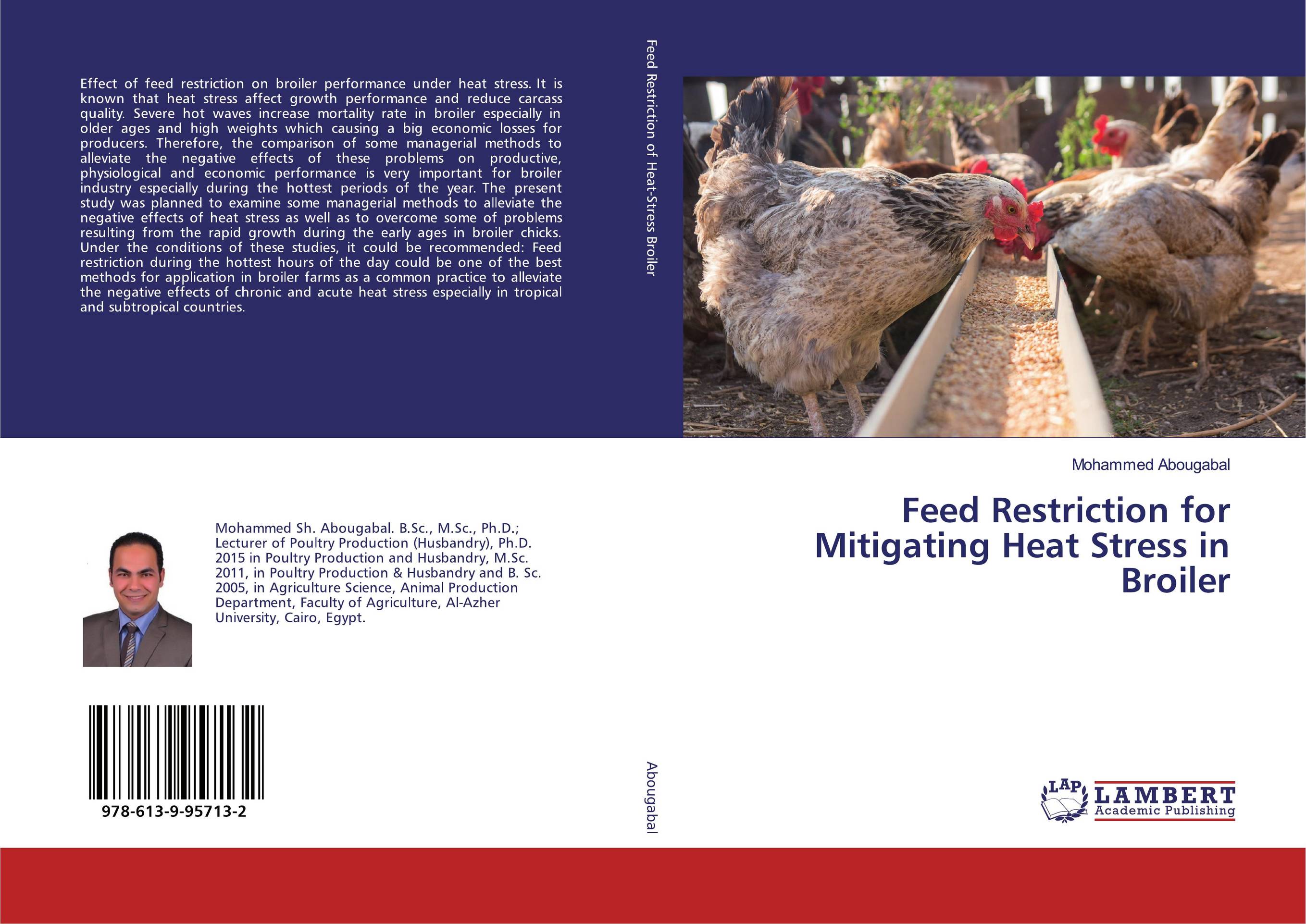 Feed Restriction for Mitigating Heat Stress in Broiler..