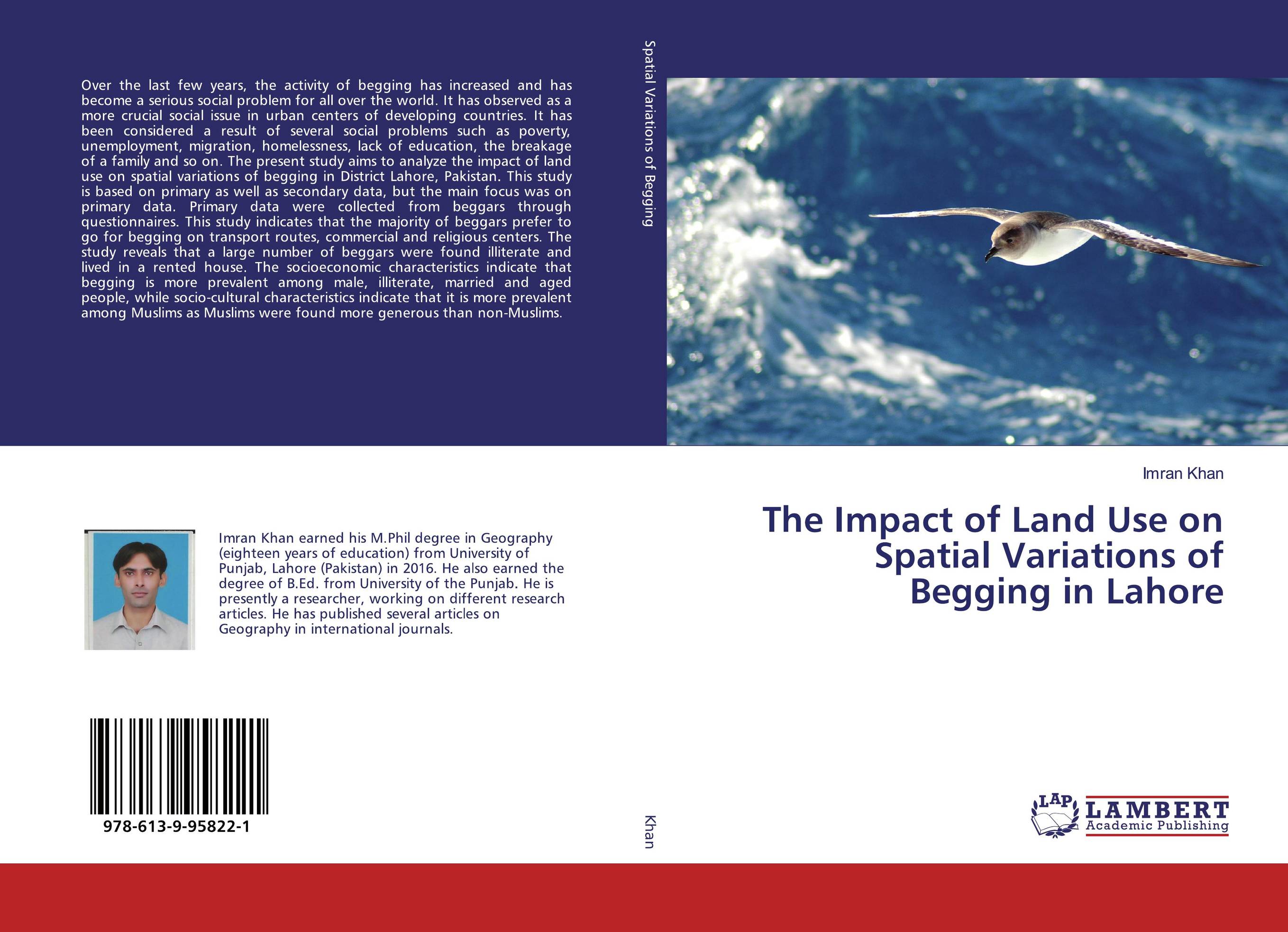 The Impact of Land Use on Spatial Variations of Begging in Lahore..