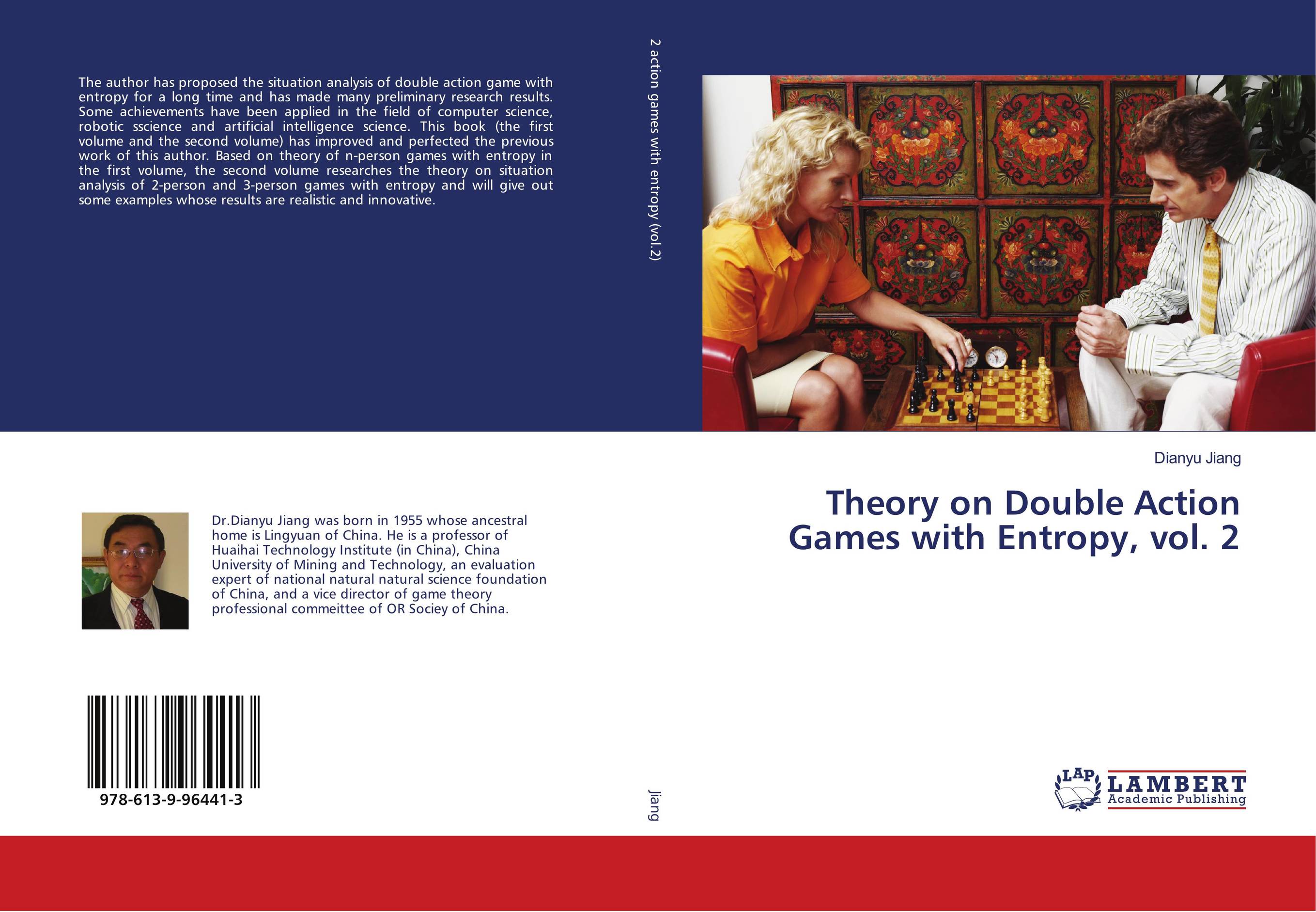 Theory on Double Action Games with Entropy, vol. 2..