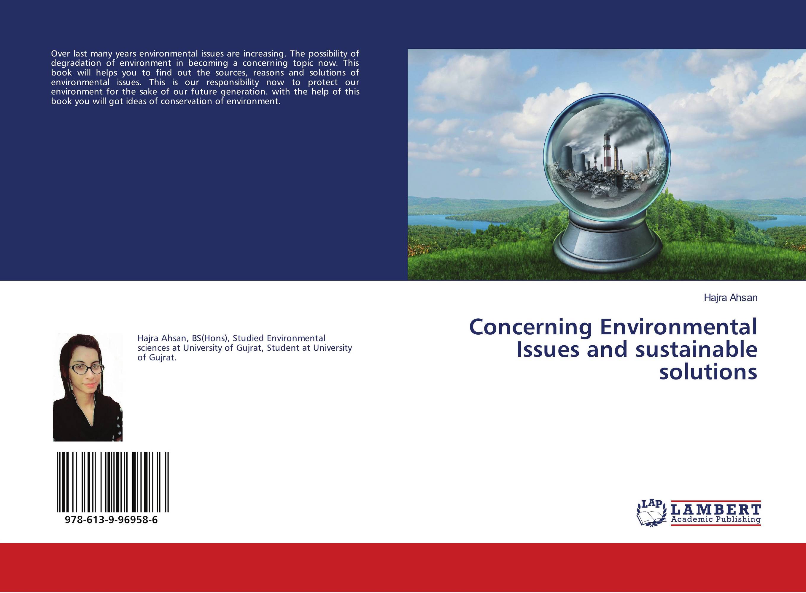 Concerning Environmental Issues and sustainable solutions..