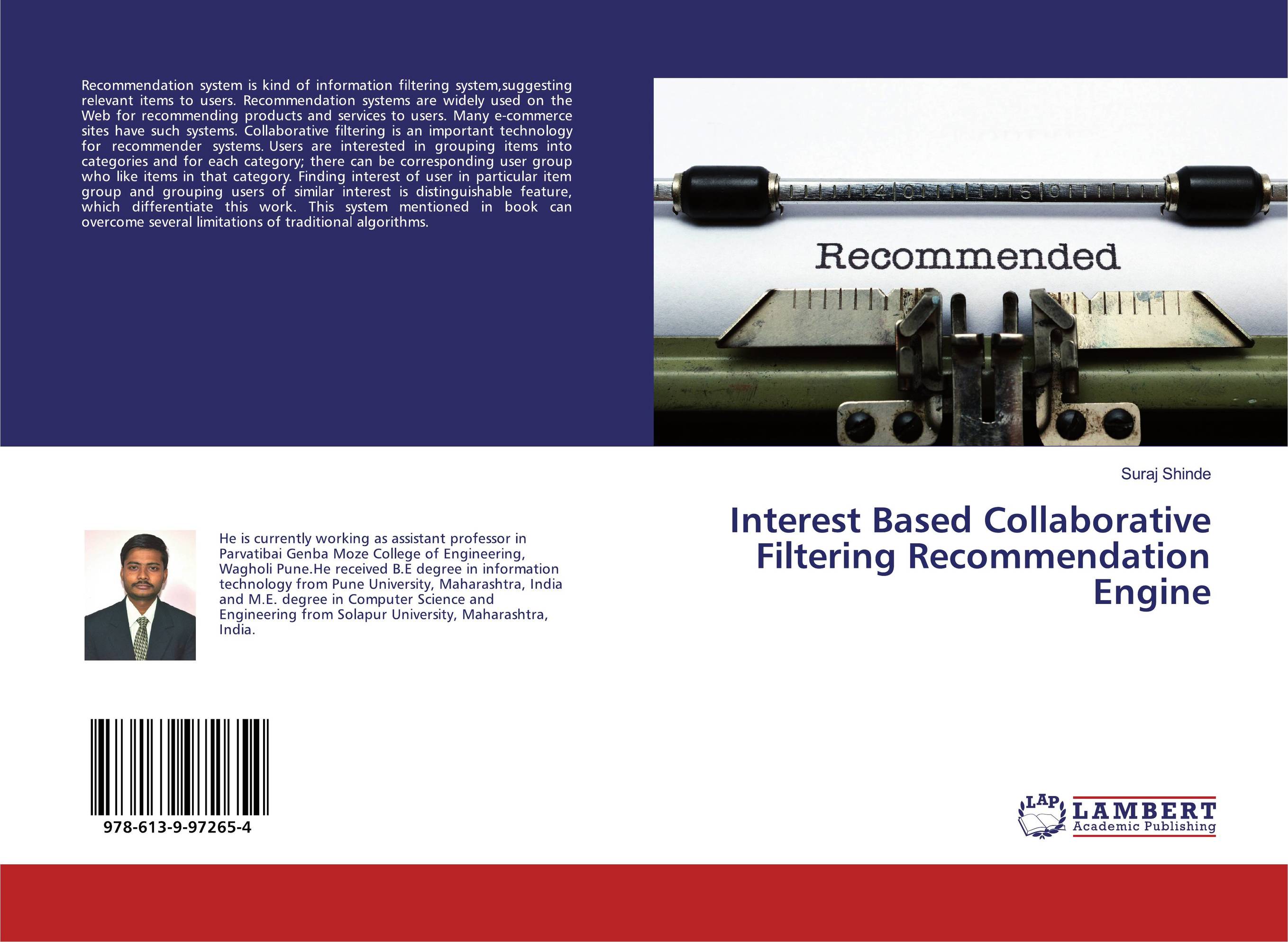 Interest Based Collaborative Filtering Recommendation Engine..