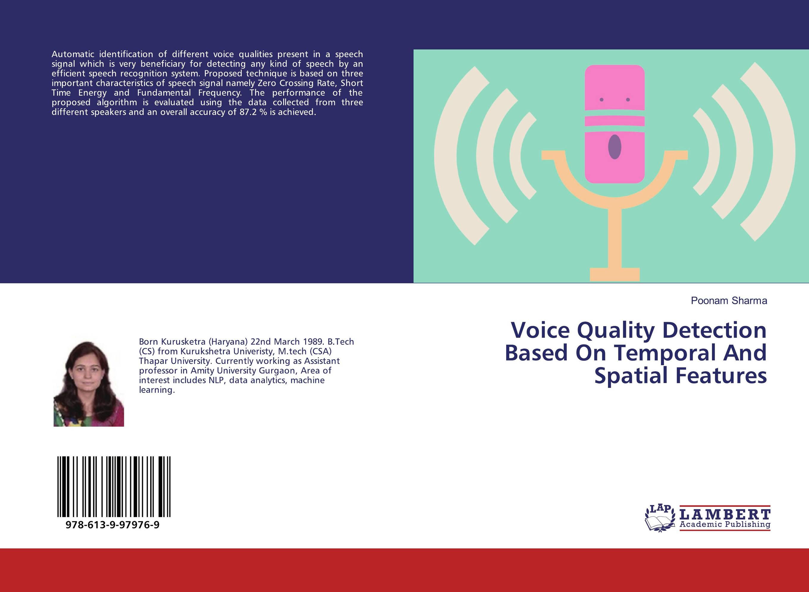 Voice Quality Detection Based On Temporal And Spatial Features..