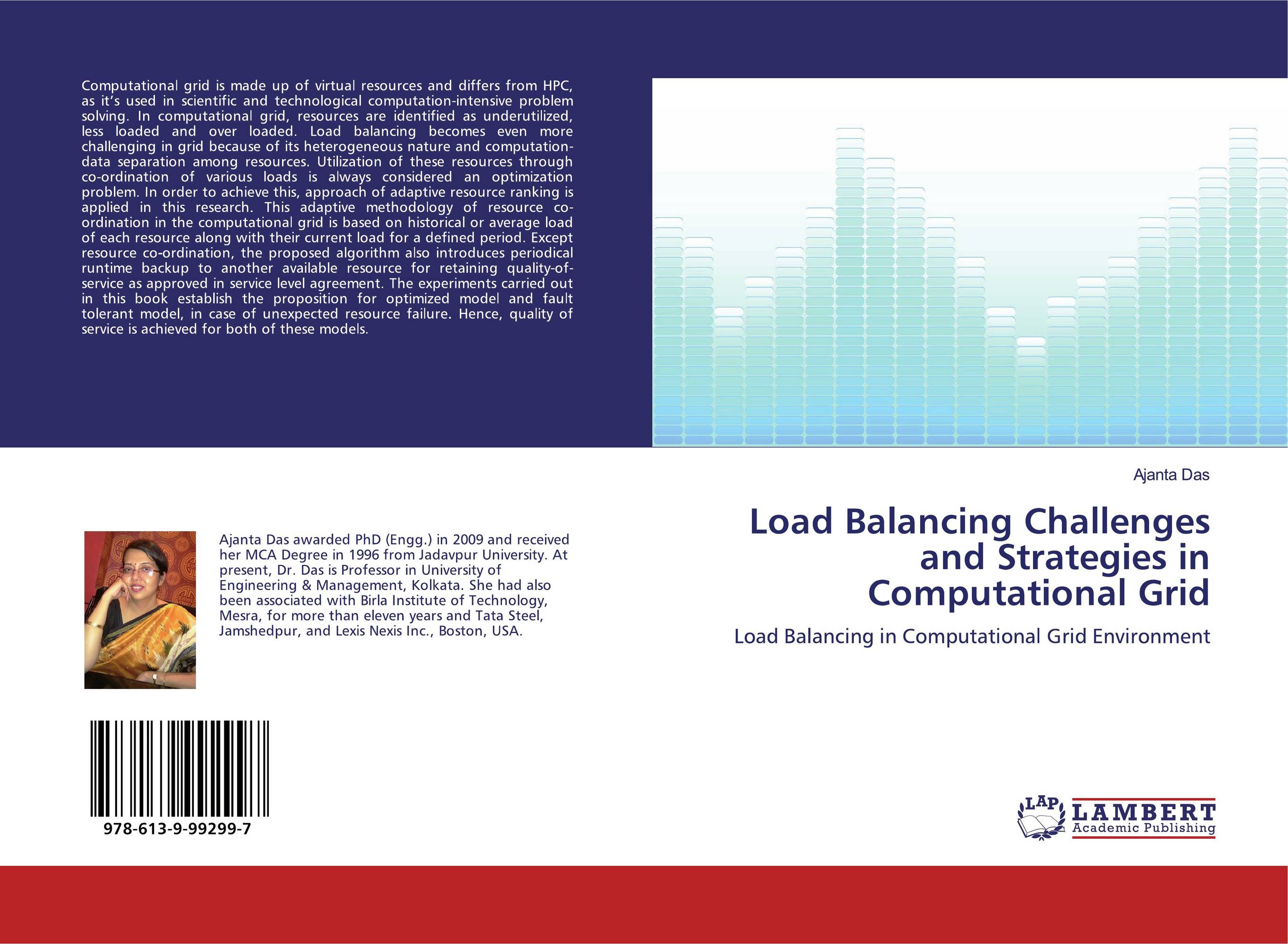 Load Balancing Challenges and Strategies in Computational Grid. Load Balancing in Computational Grid Environment.