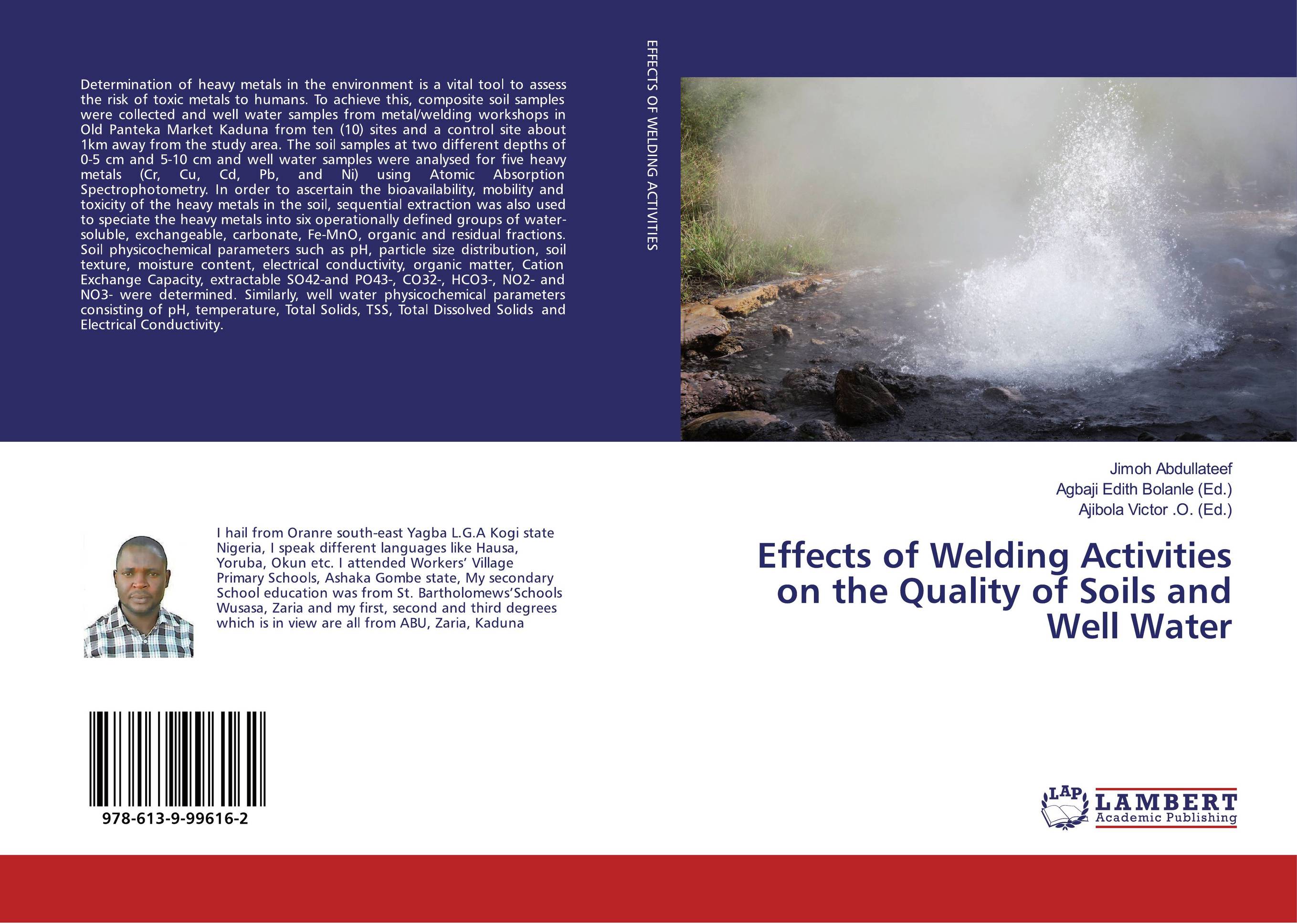 Effects of Welding Activities on the Quality of Soils and Well Water..