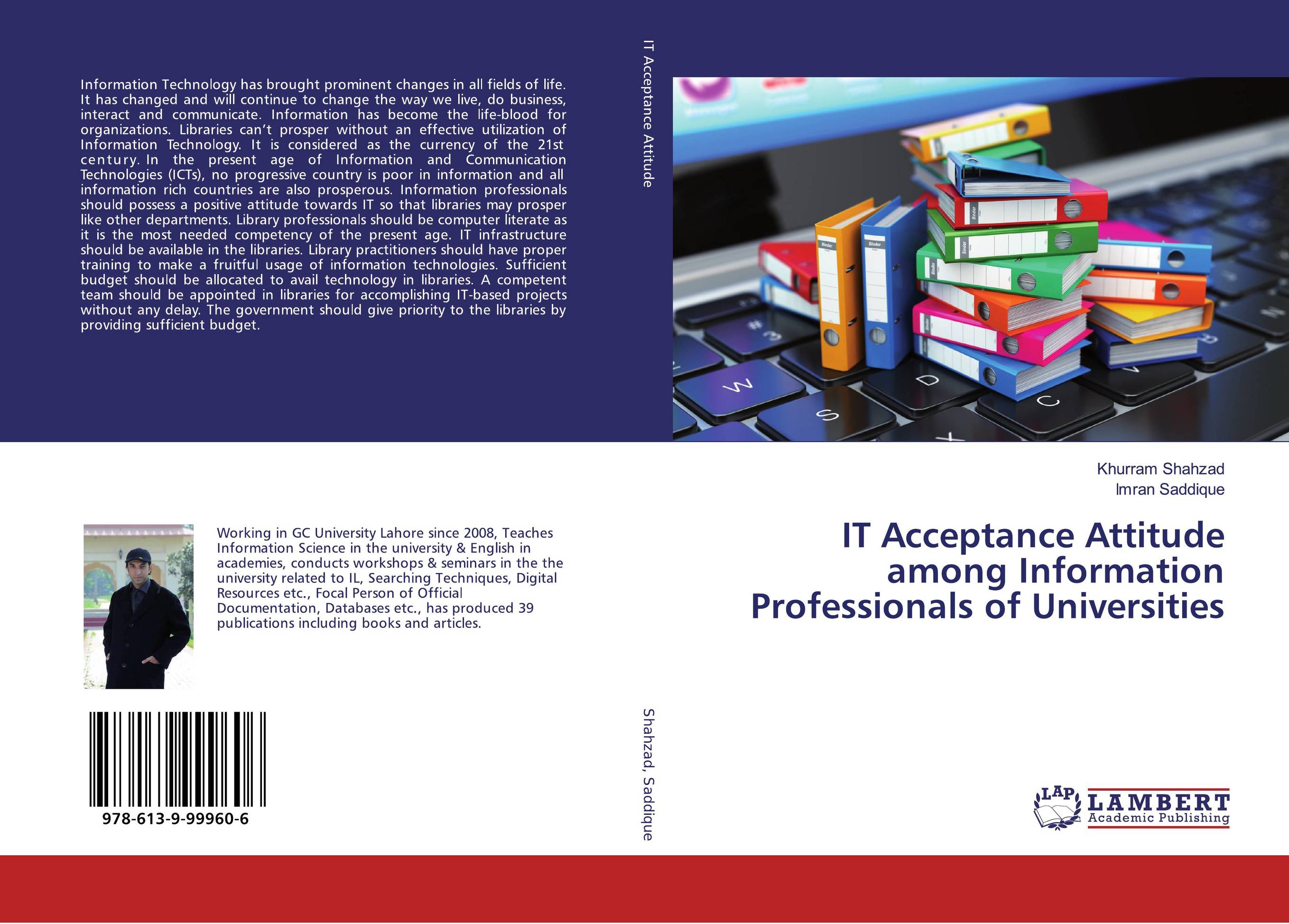 IT Acceptance Attitude among Information Professionals of Universities..