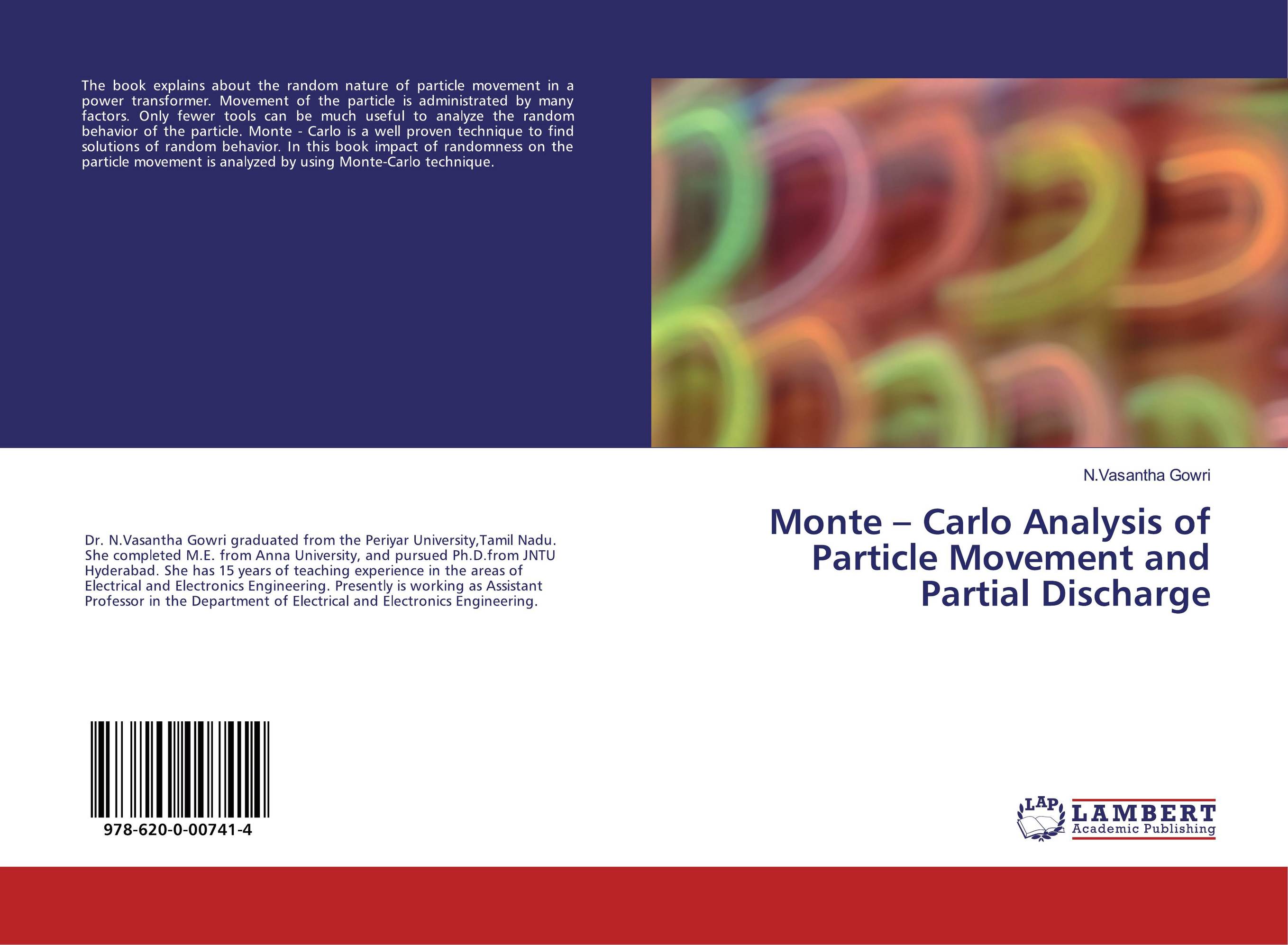 Monte – Carlo Analysis of Particle Movement and Partial Discharge..