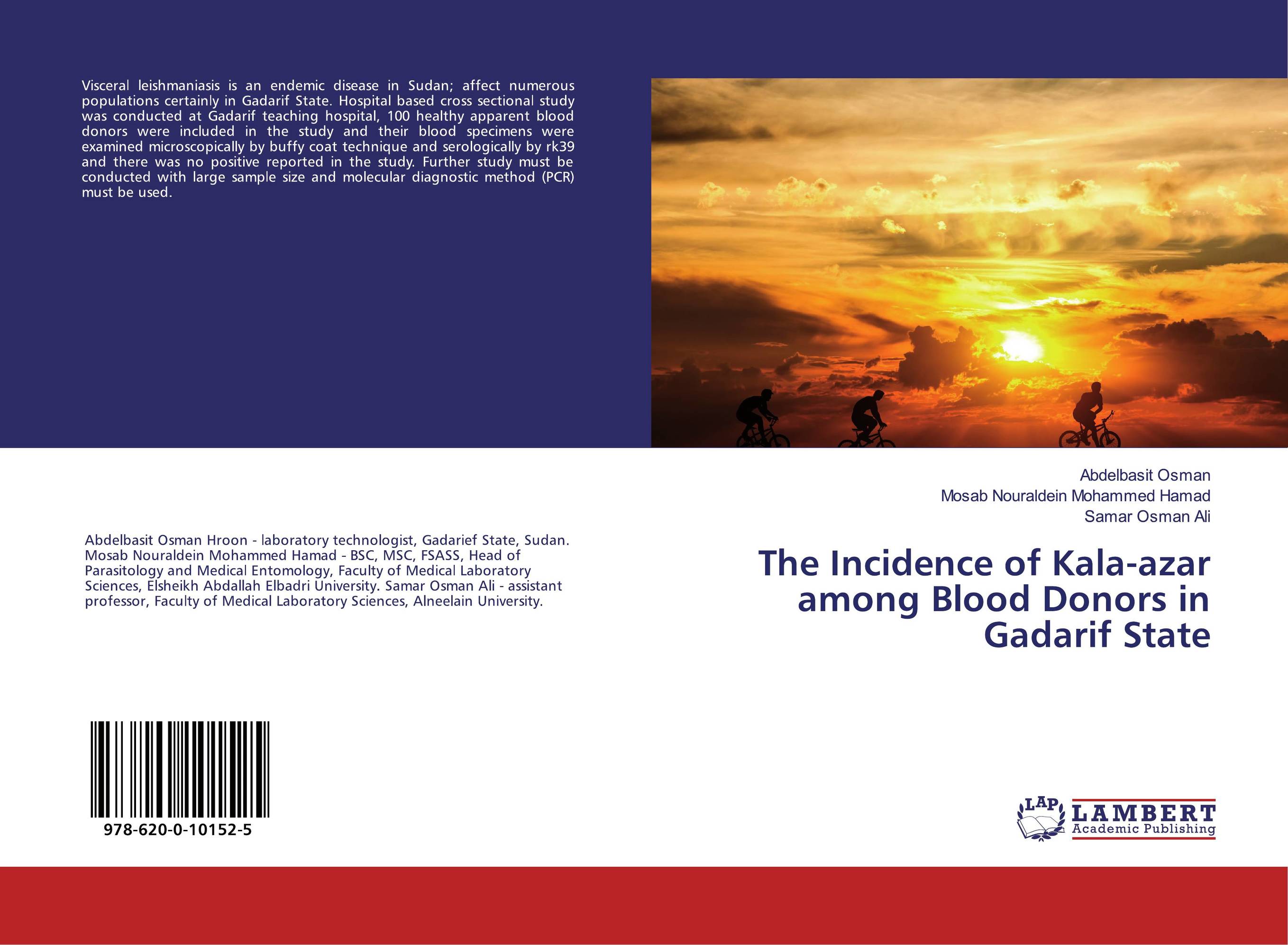 The Incidence of Kala-azar among Blood Donors in Gadarif State..