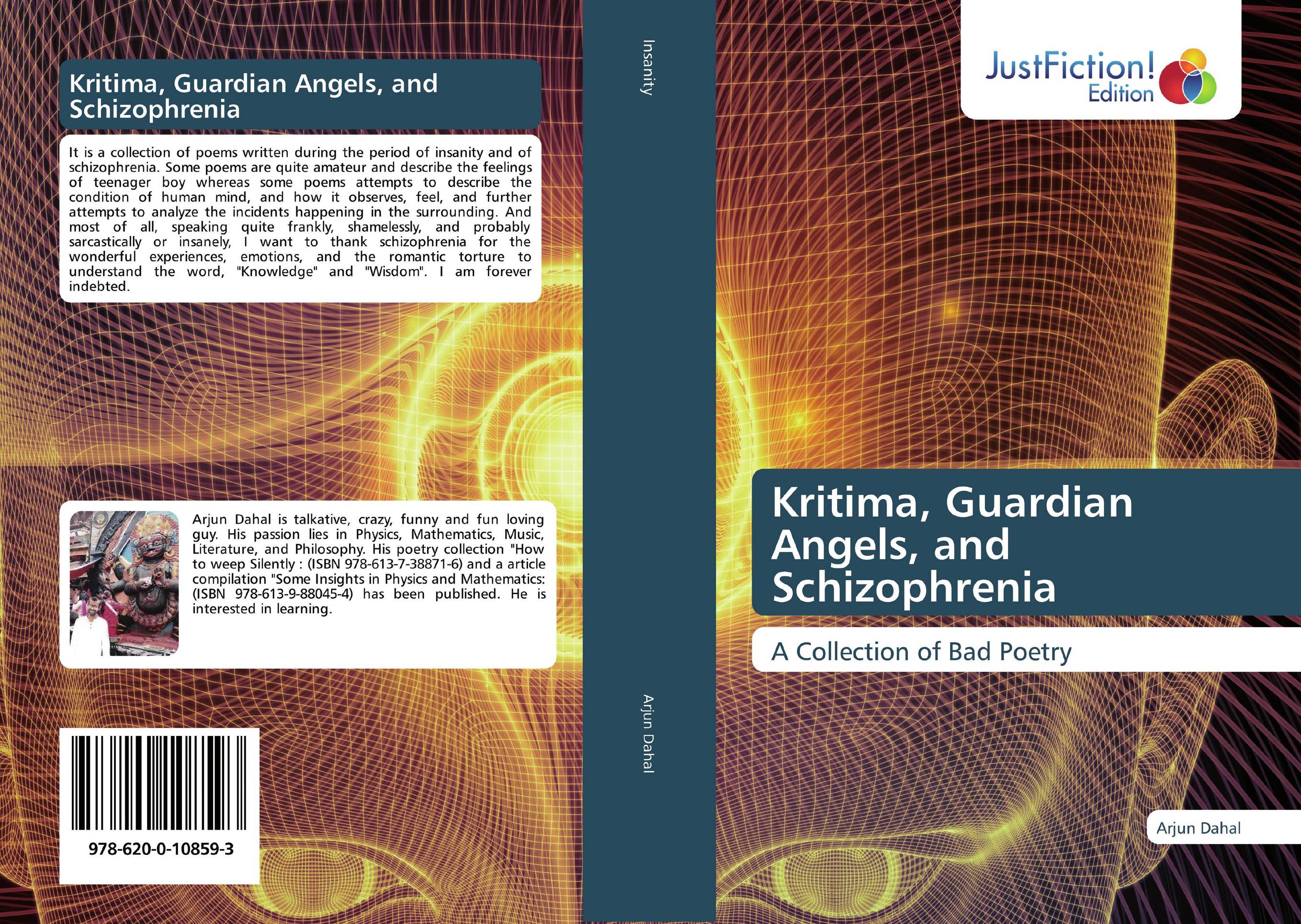 Kritima, Guardian Angels, and Schizophrenia. A Collection of Bad Poetry.