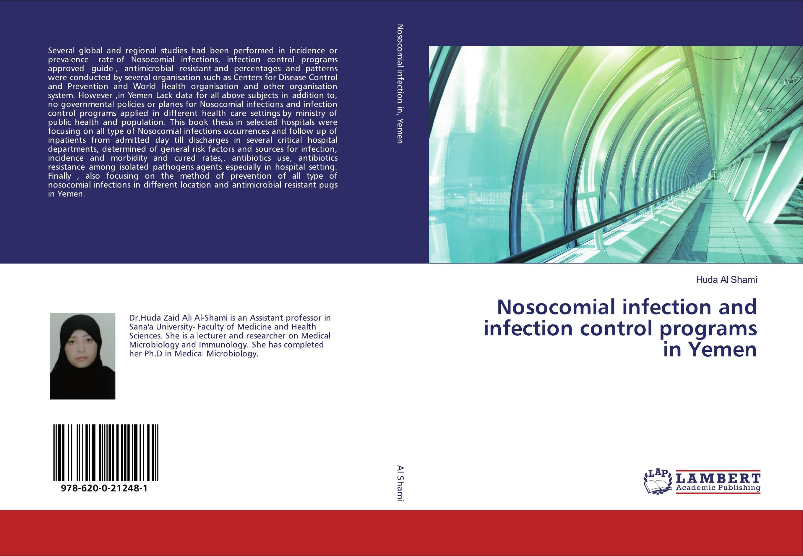 Nosocomial infection and infection control programs in Yemen..