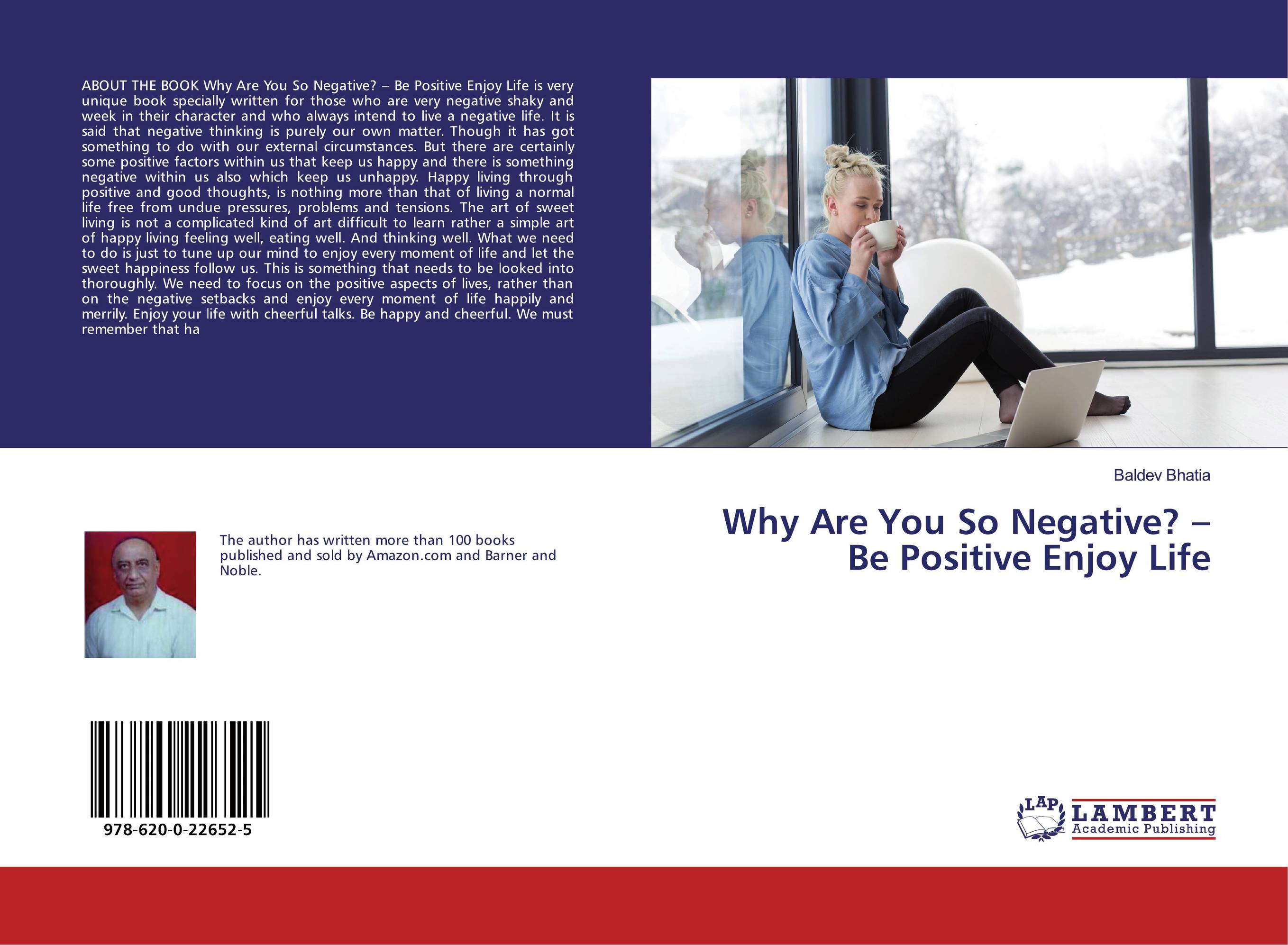 Why Are You So Negative? – Be Positive Enjoy Life..